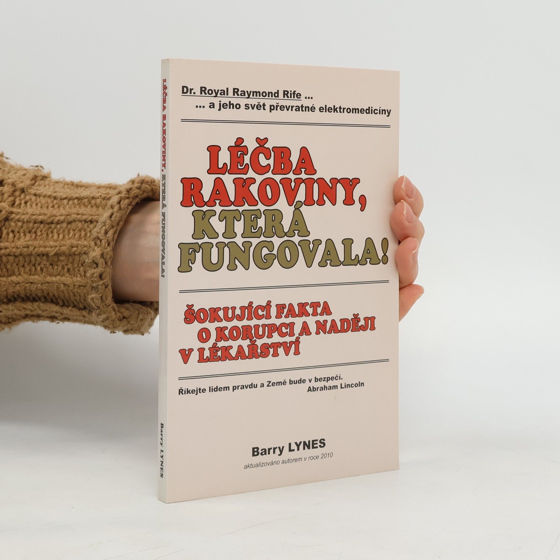 Barry Lynes Léčba rakoviny, která fungovala!