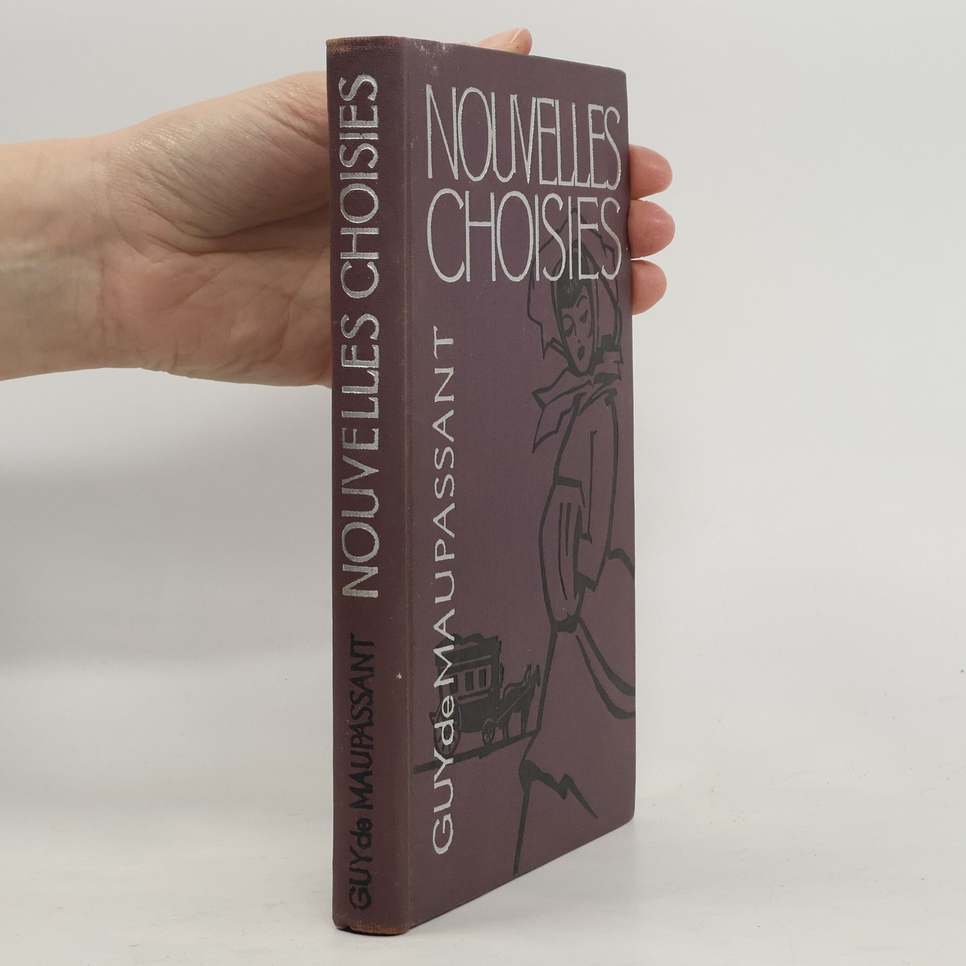 Guy de Maupassant Nouvelles Choises