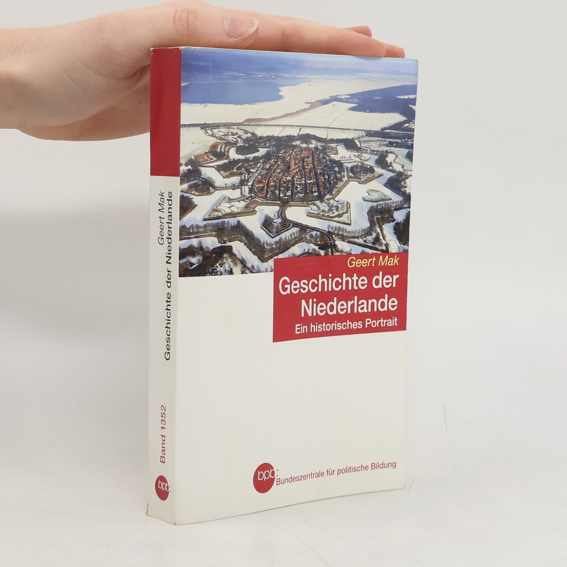 Geert Mak Geschichte der Niederlande