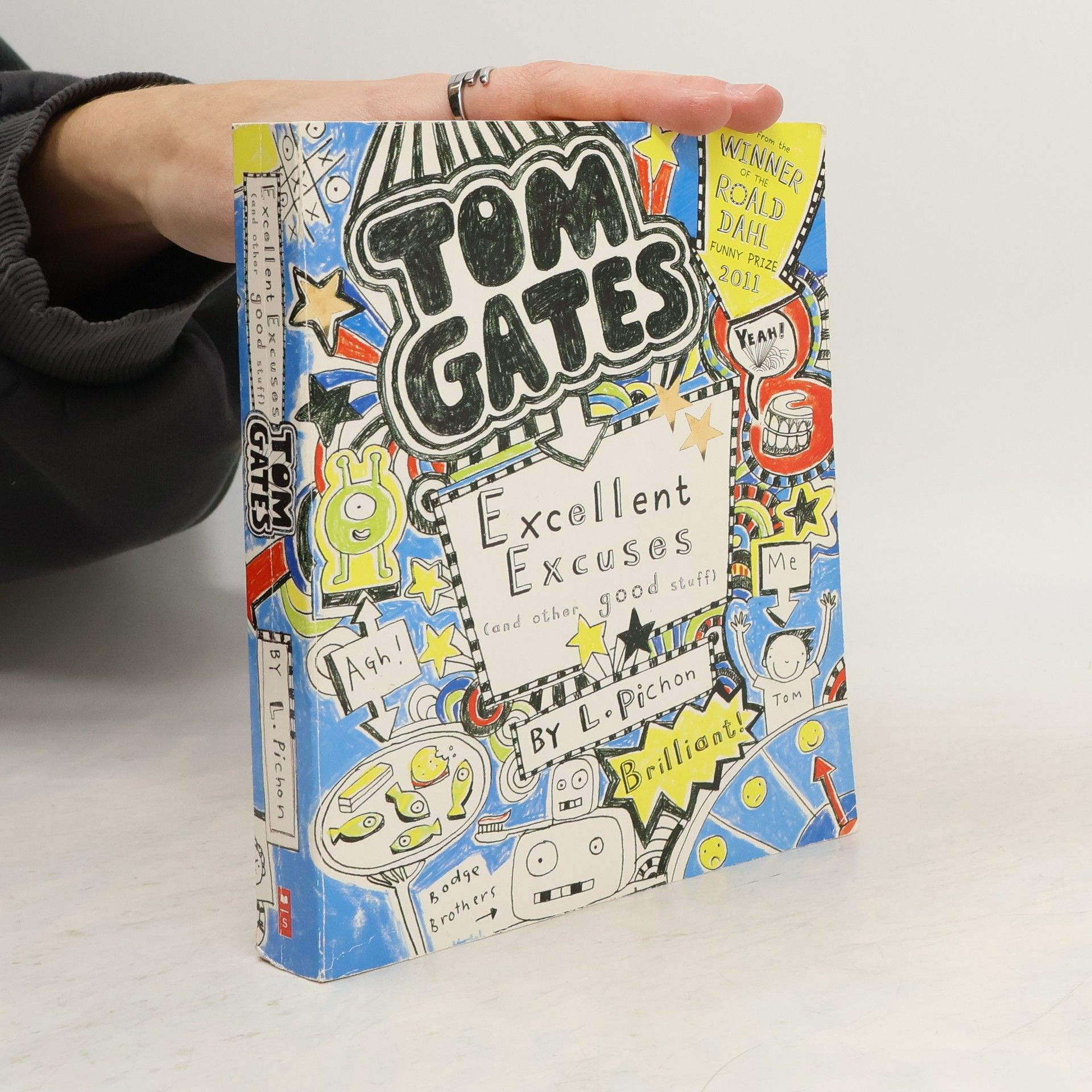 Liz Pichon Úžasný deník.Tom Gates. Super hustý výmluvy!