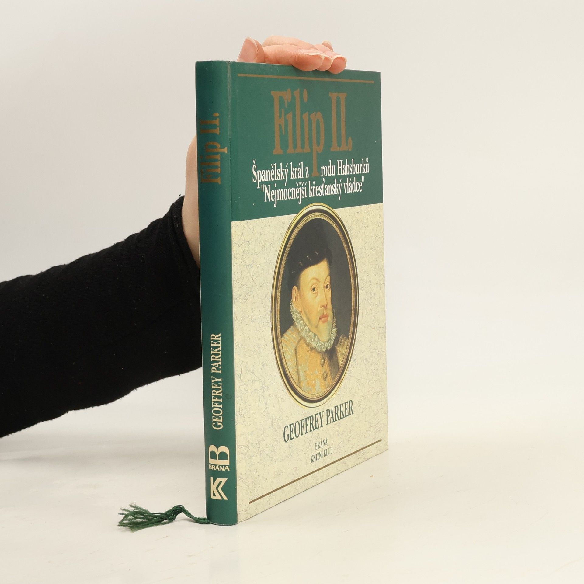 Filip II. Španělský král z rodu Habsburků, nejmocnější křesťanský vládce.