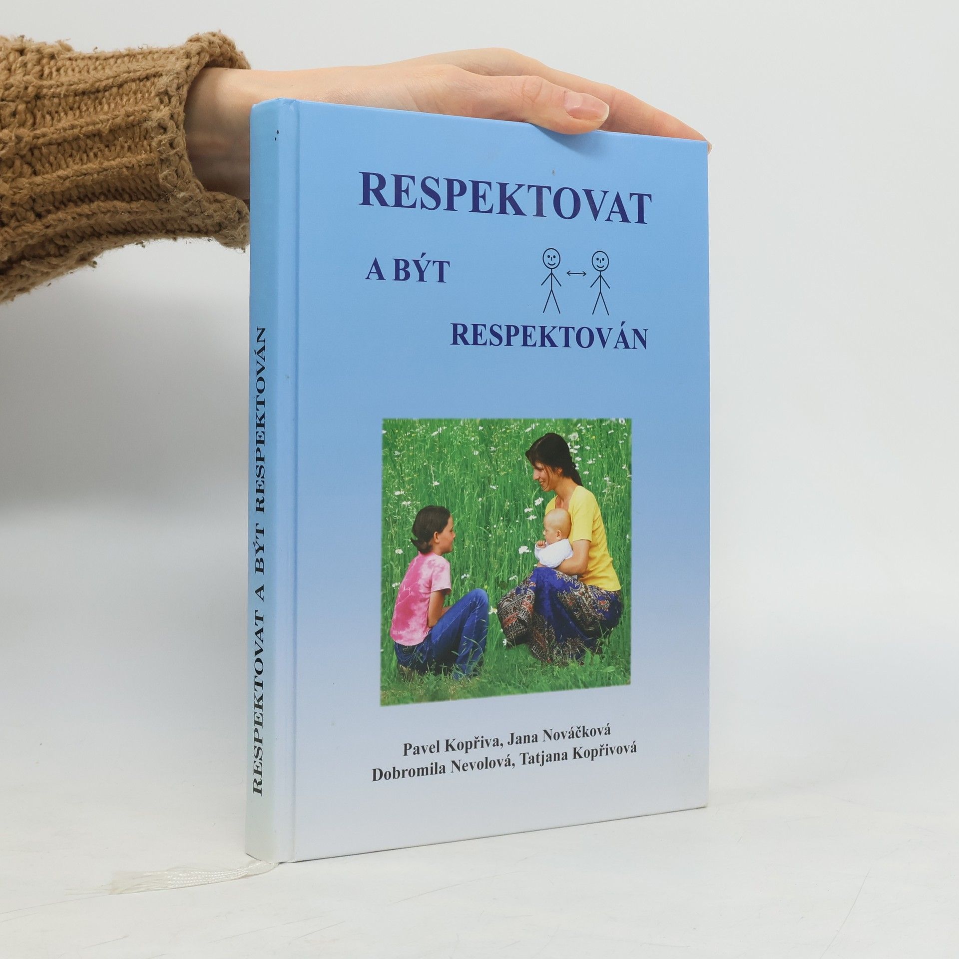 Pavel Kopřiva Respektovat a být respektován