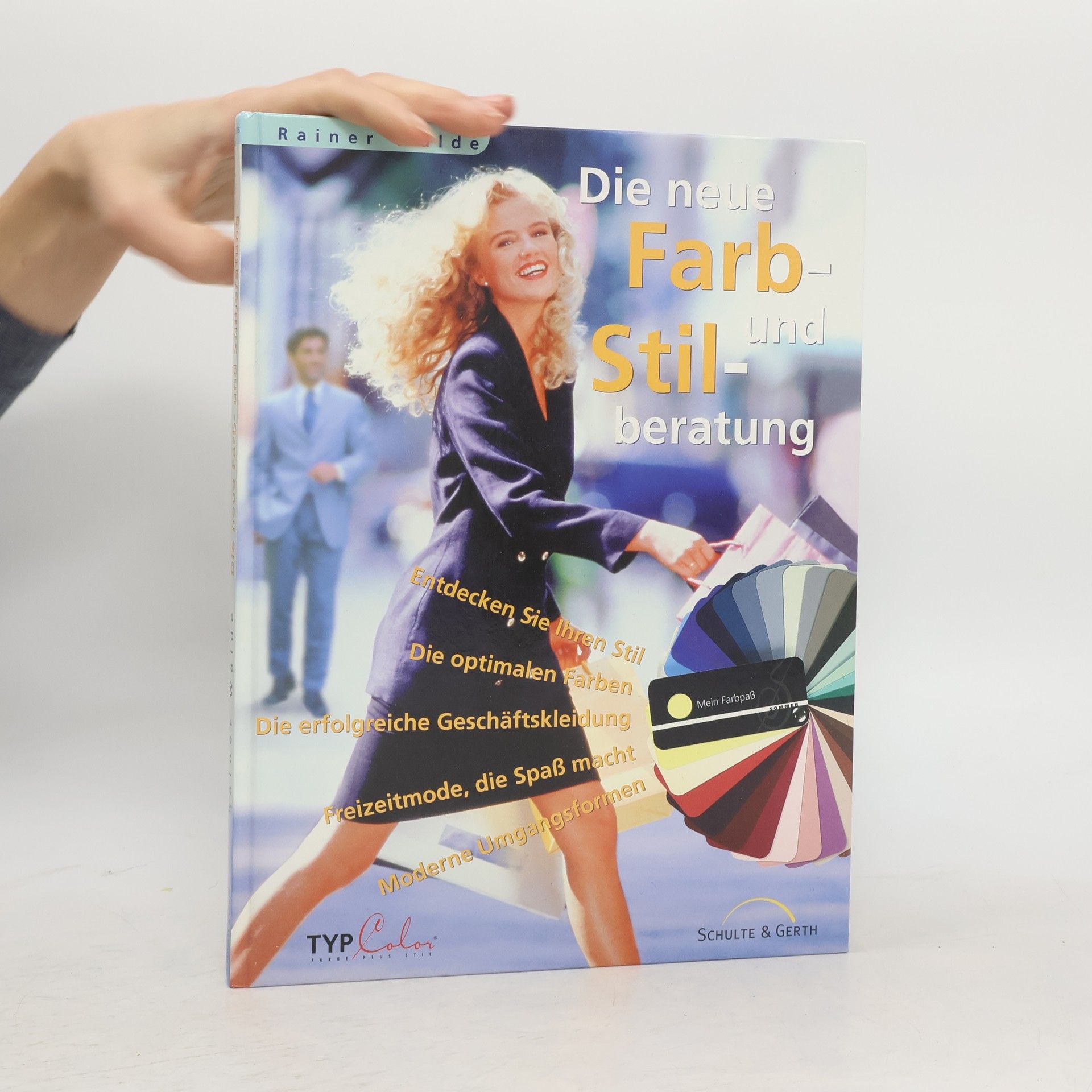 Rainer Wälde Die neue Farb- und Stilberatung