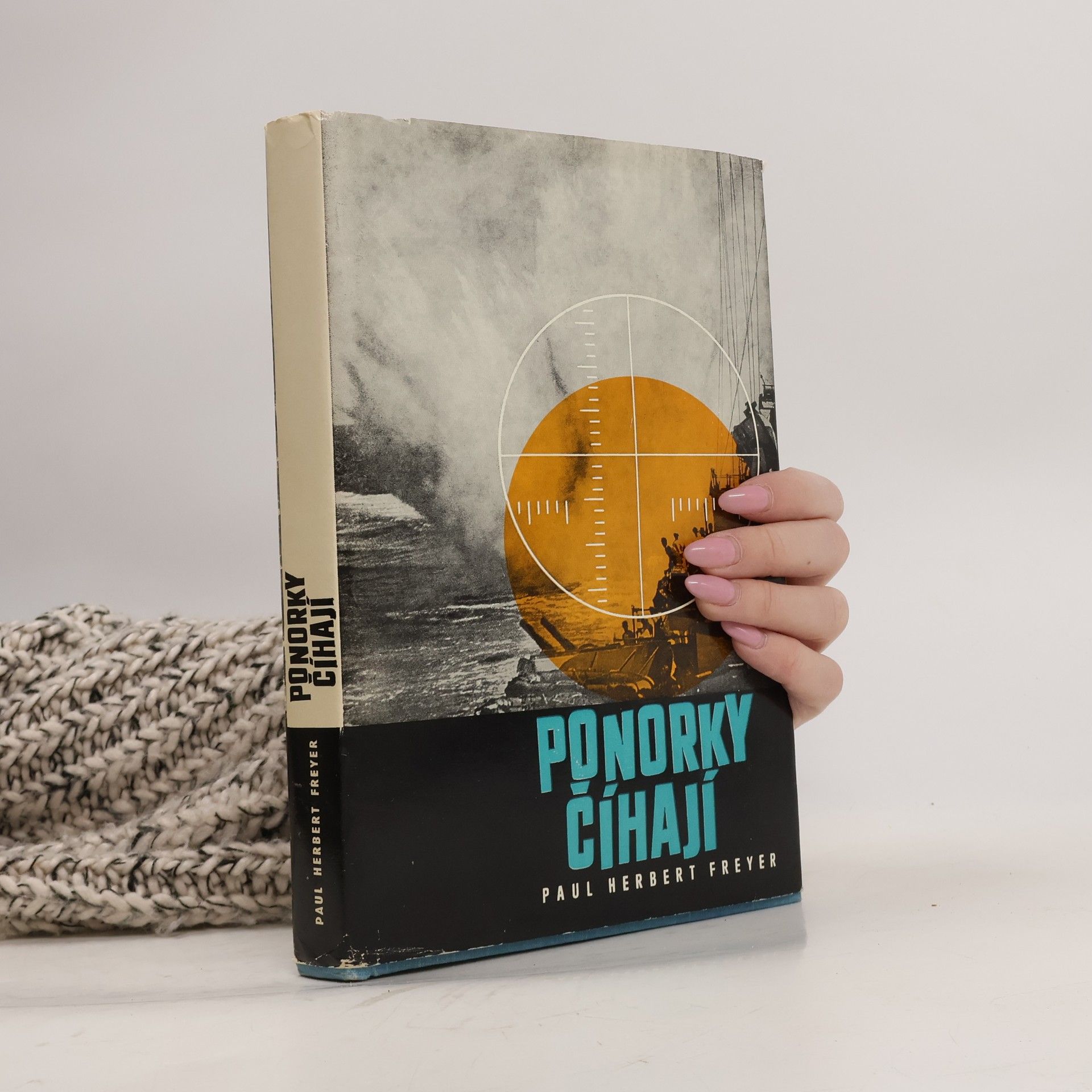 Paul-Herbert Freyer Ponorky číhají