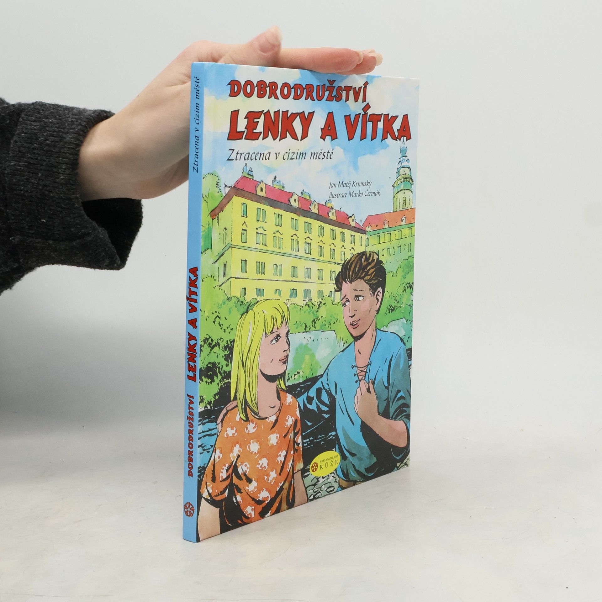 Dobrodružství Lenky a Vítka : ztracena v cizím městě