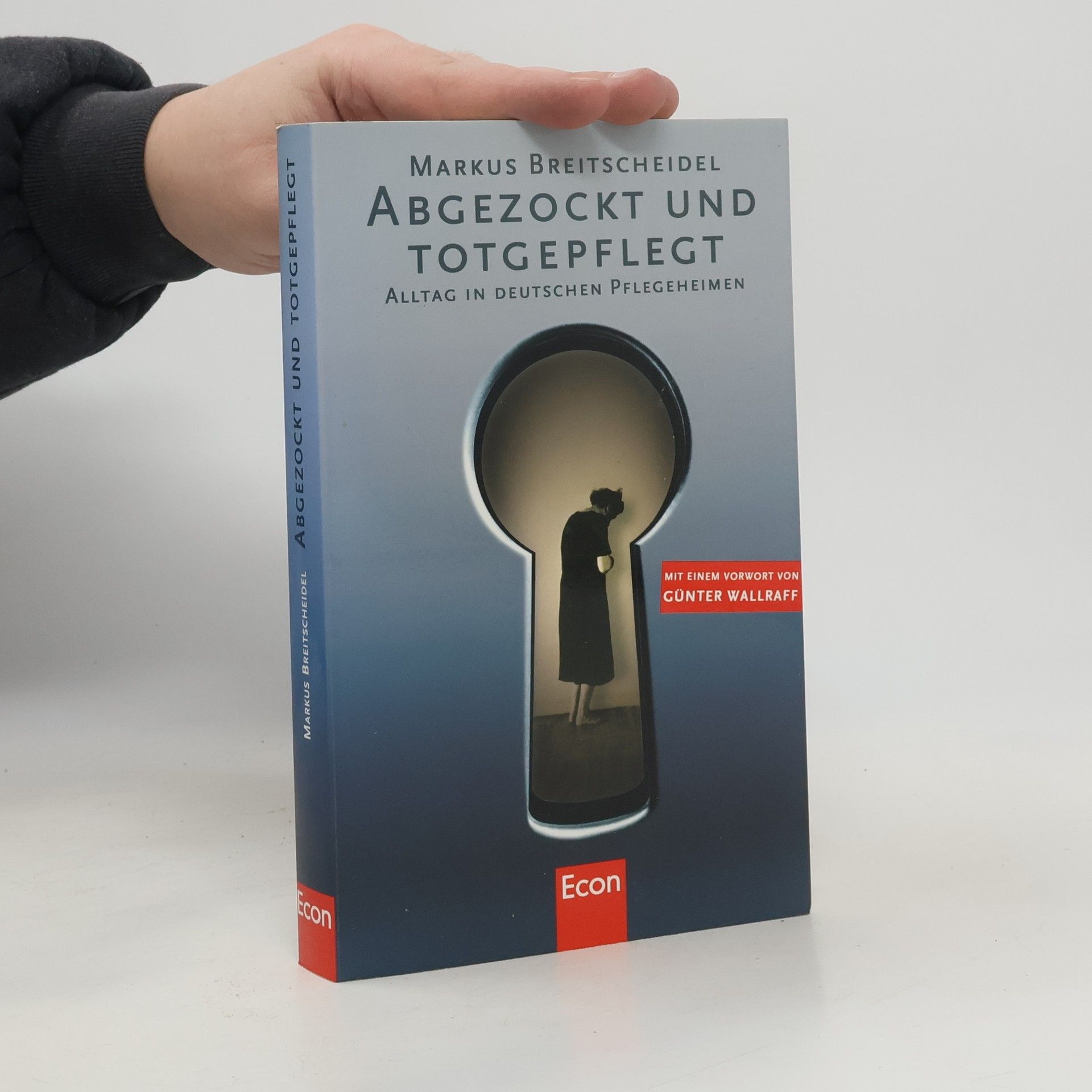 Markus Breitscheidel Abgezockt und Totgepflegt