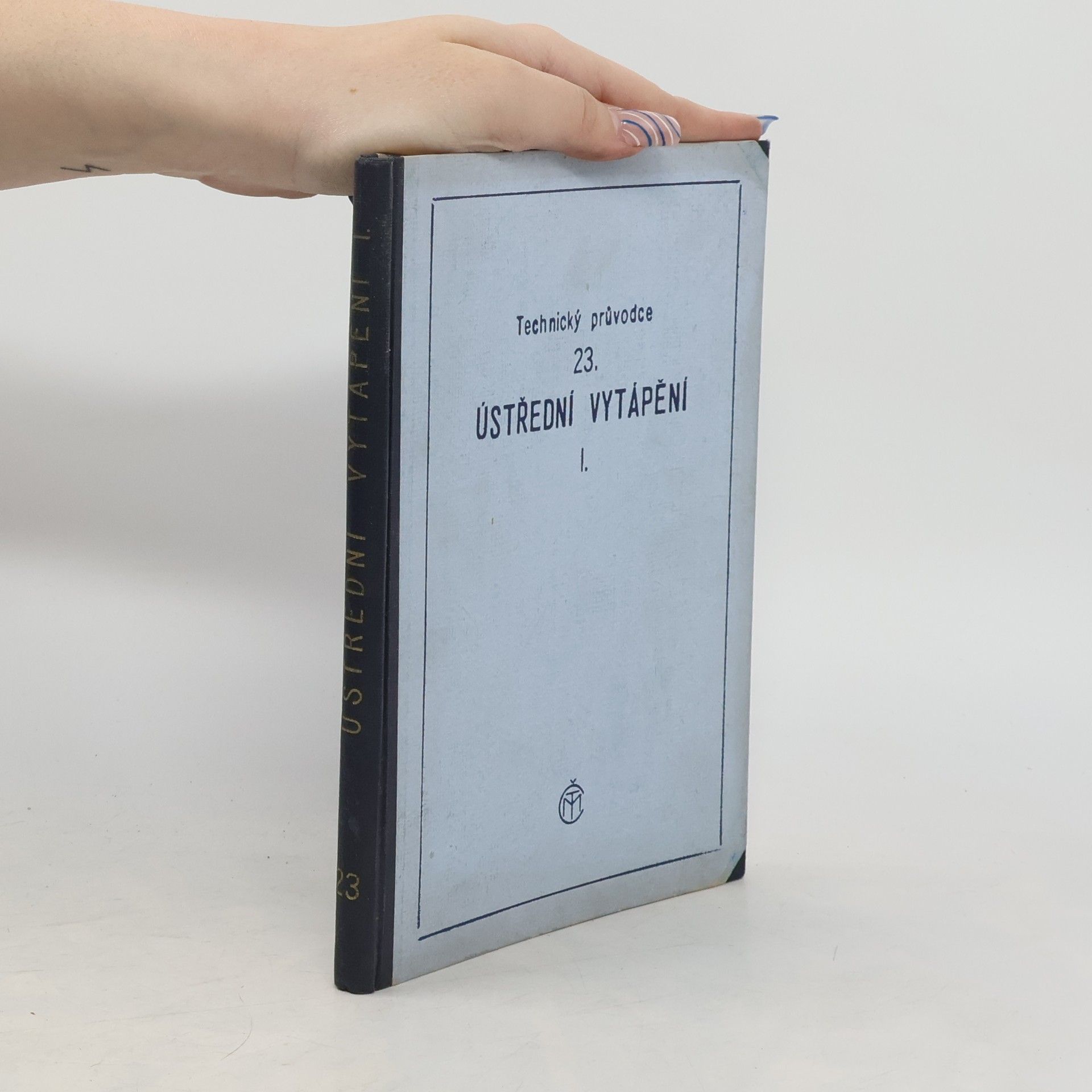 Kolektív autorov Technický průvodce 23. Ústřední vytápění I.