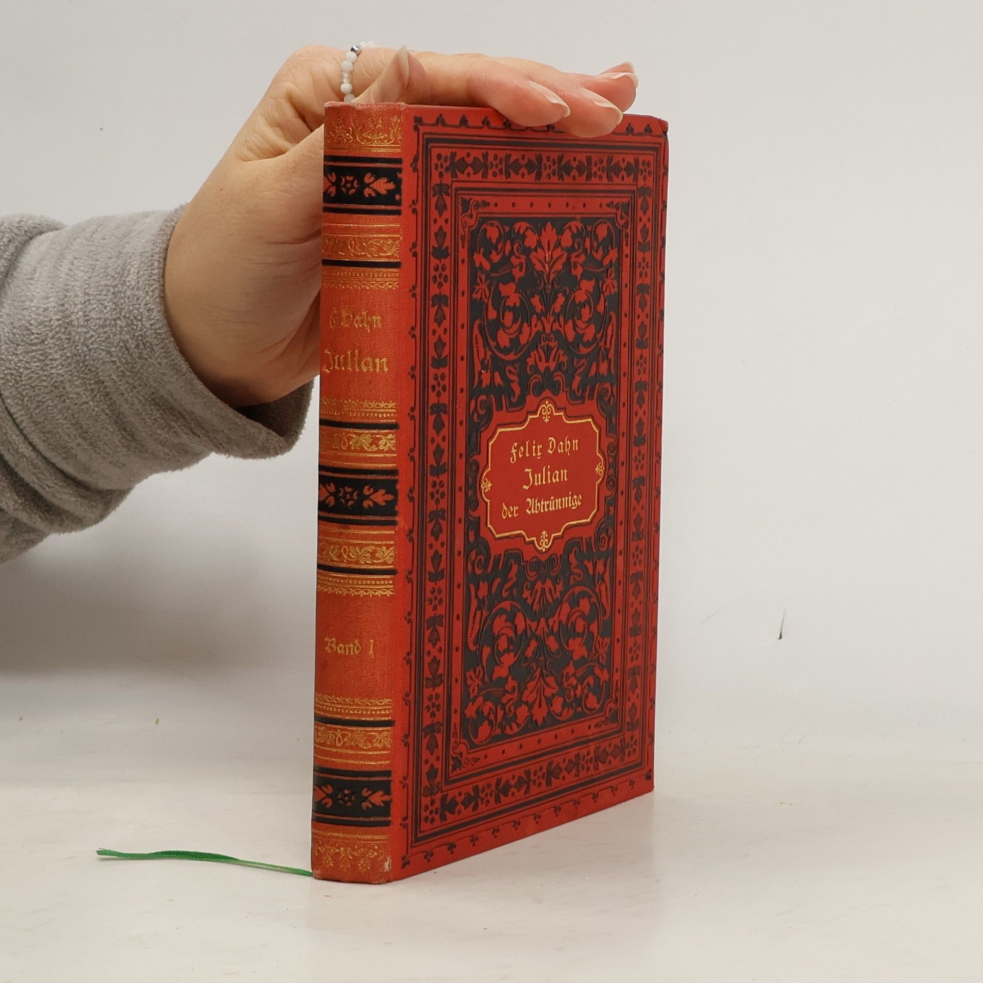 Felix Dahn Julian der Abtrünnige. Band 1
