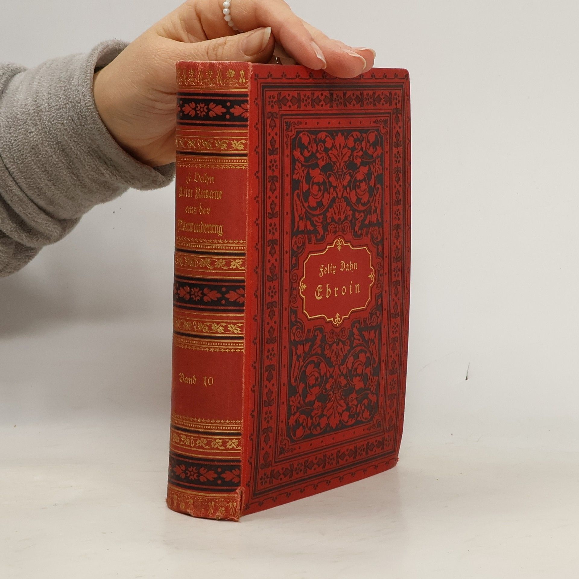 Felix Dahn Kleine Romane aus der Völkerwanderung 10