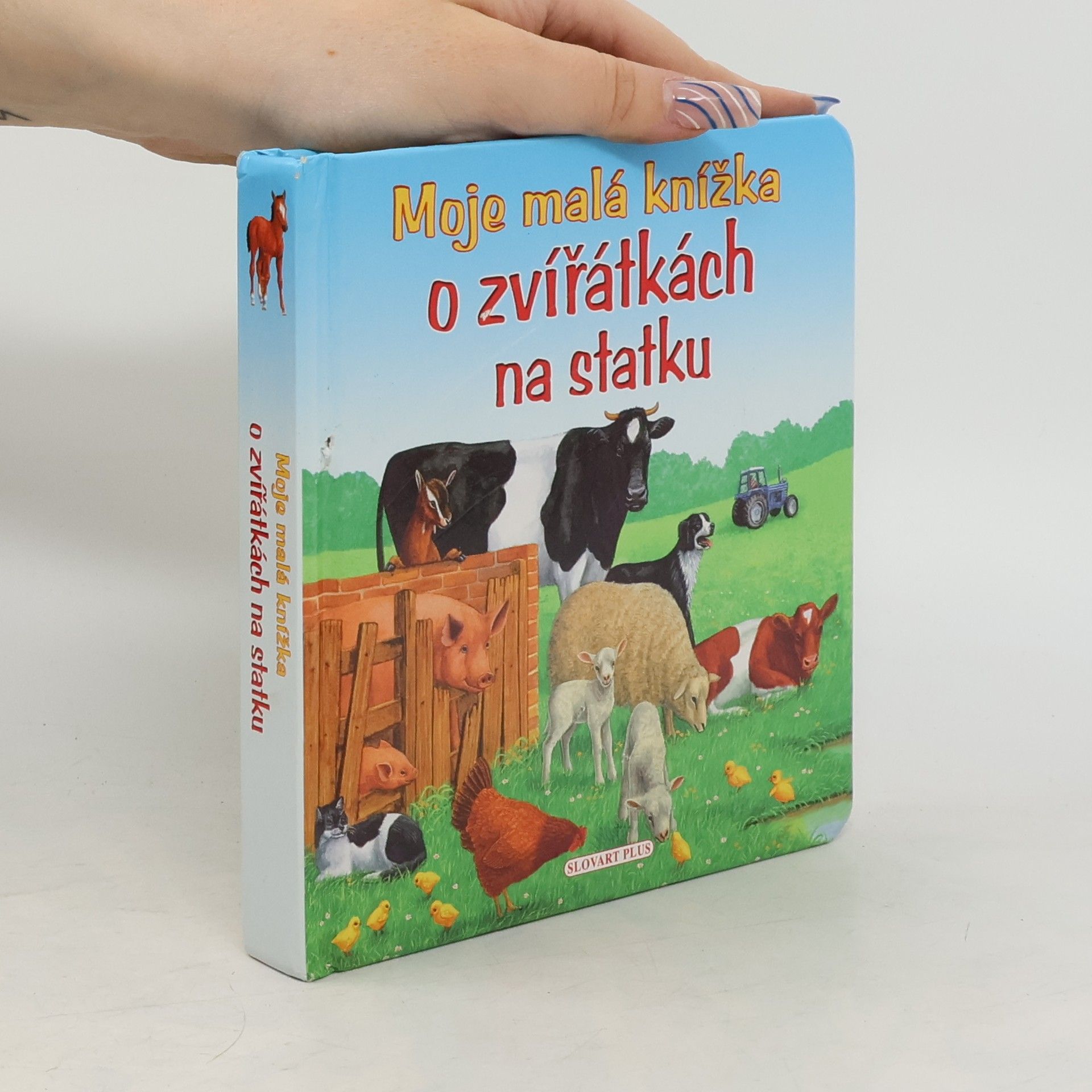 Tomáš Novotný Moje malá knížka o zvířátkách na statku