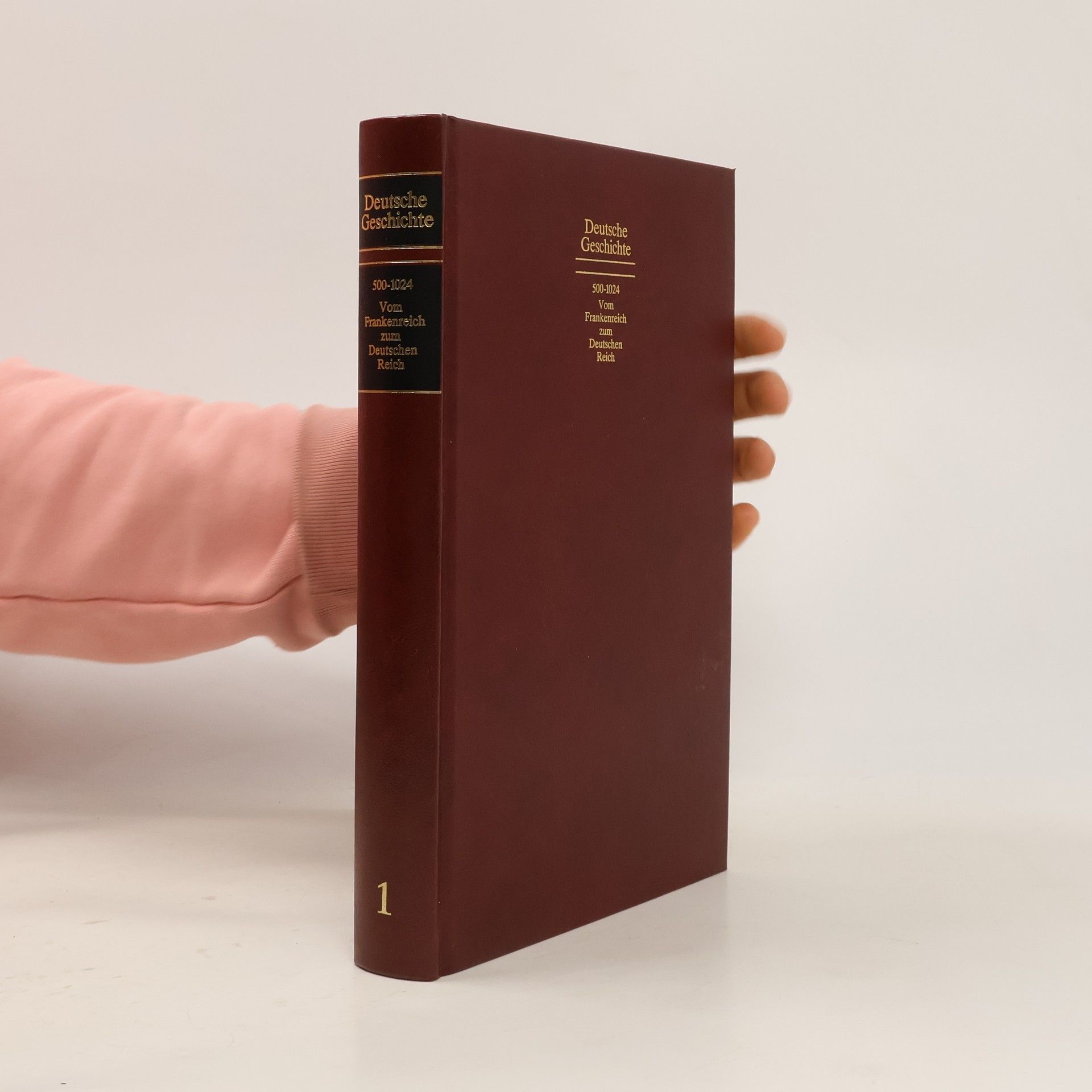 Collectif d'auteurs Deutsche Geschichte 500-1024 Vom Frankenreich zum Deutschen Reich 1