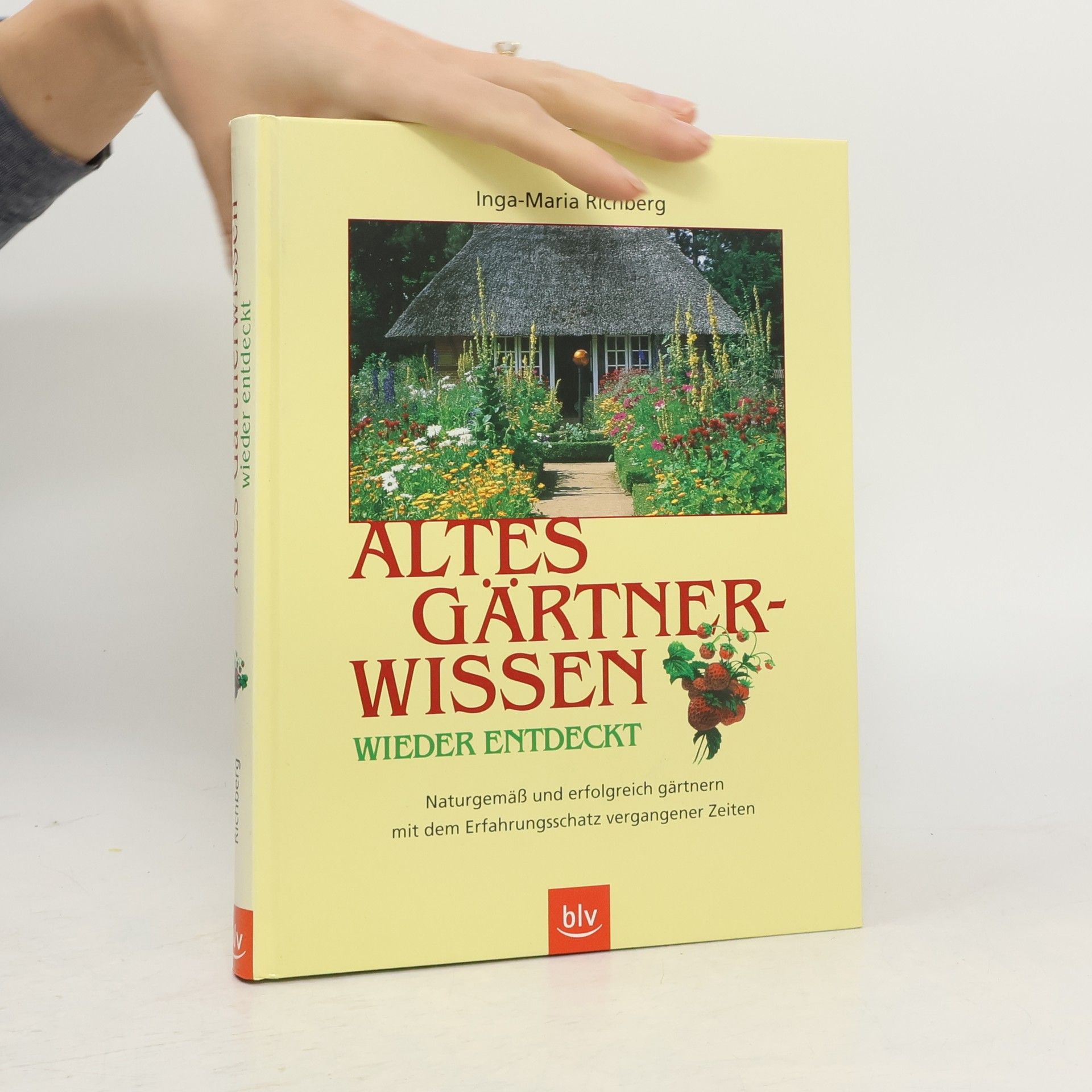 Altes Gärtnerwissen wieder entdeckt