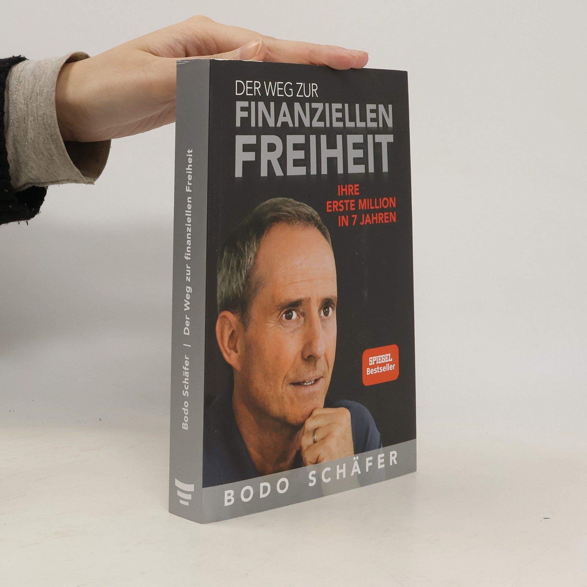 Bodo Schäfer Der Weg zur finanziellen Freiheit