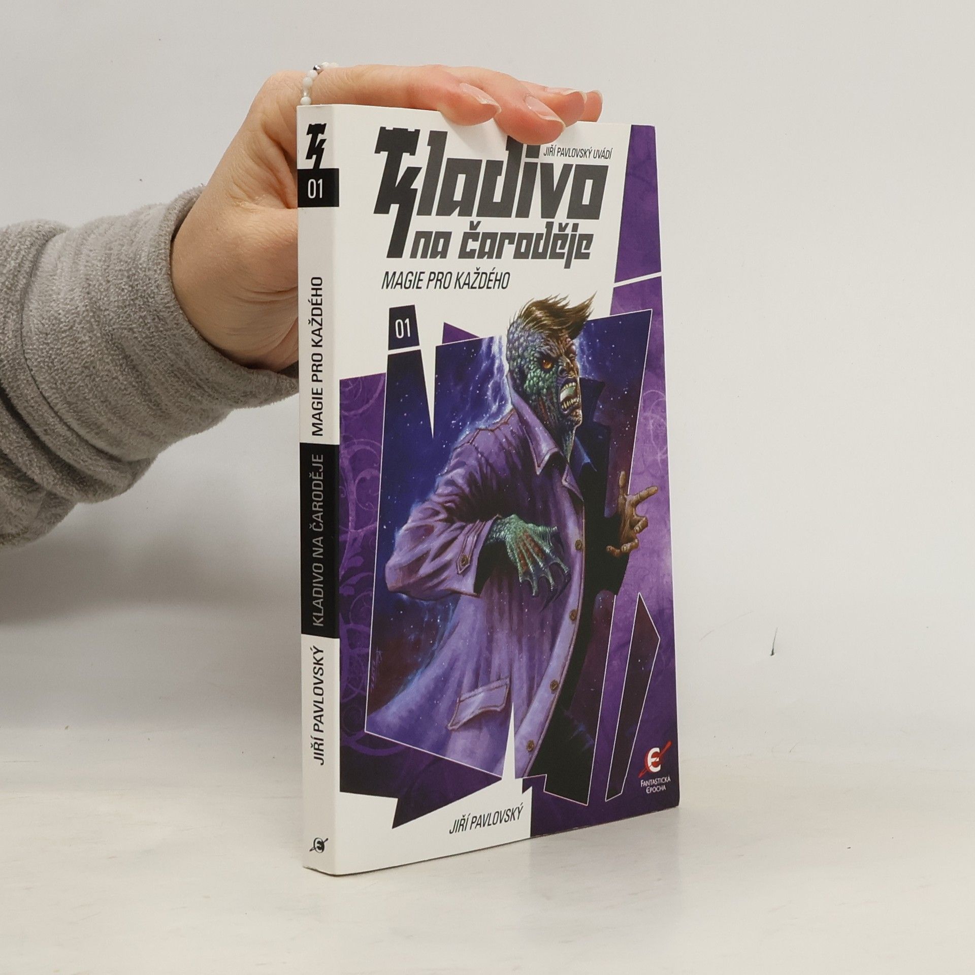 Jiří Pavlovský Kladivo na čaroděje. 01, Magie pro každého