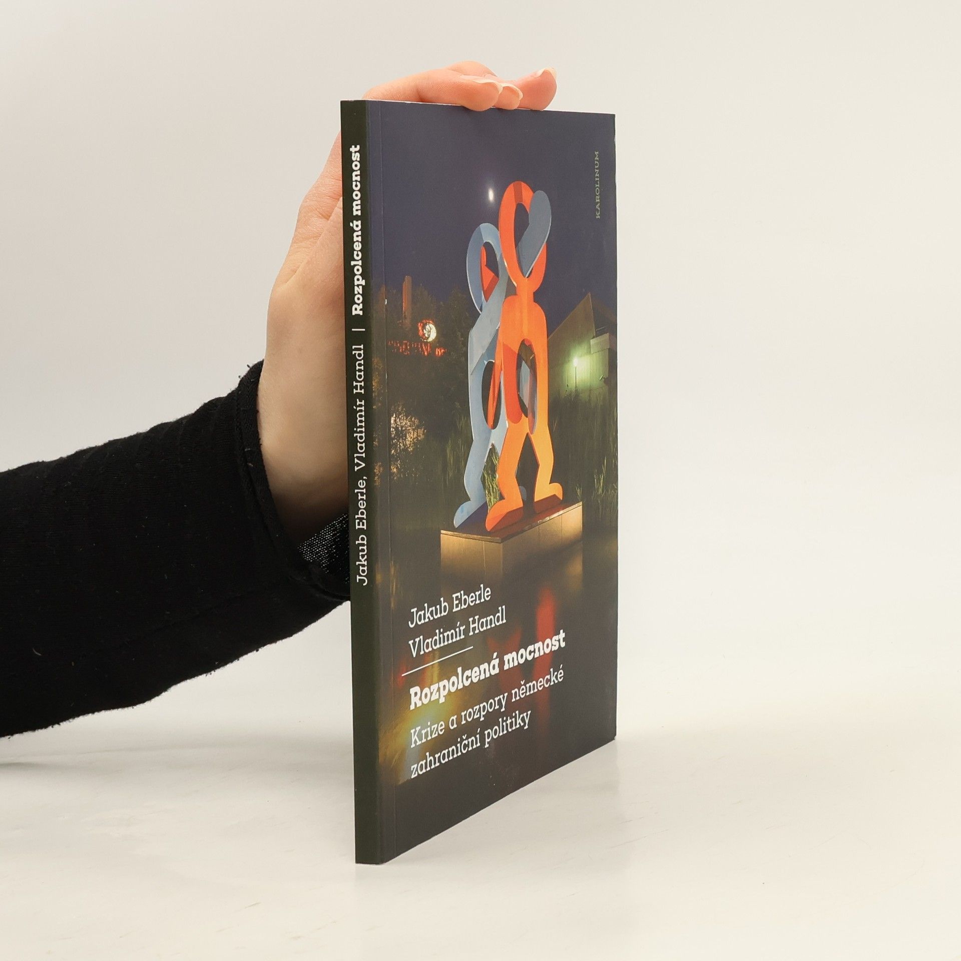 Rozpolcená mocnost: Krize a rozpory německé zahraniční politiky