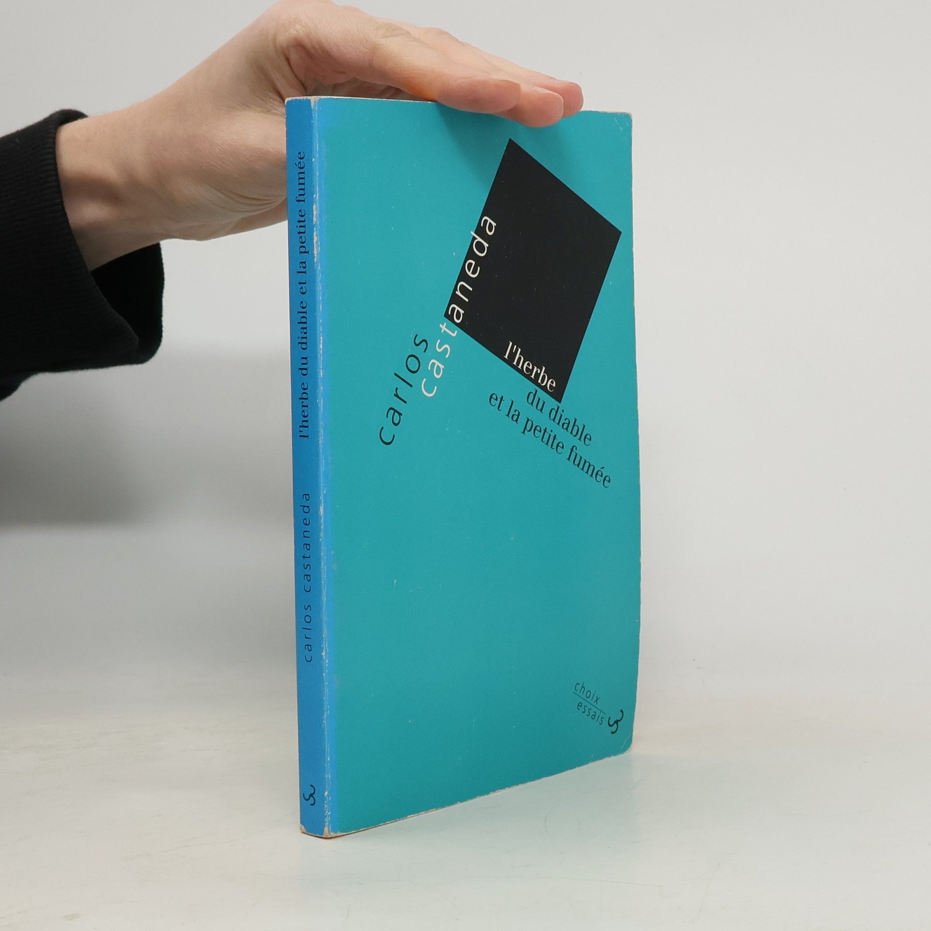 Carlos Castaneda L'herbe du diable et la petite fumée