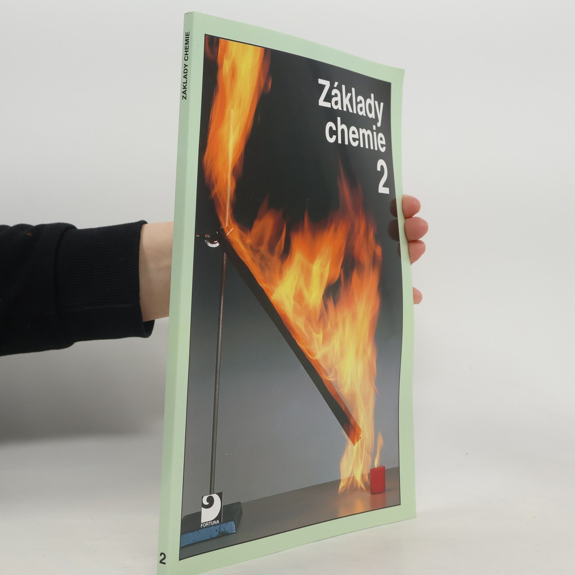 Základy chemie 2. Pro 2. stupeň základní školy, nižší ročníky víceletých gymnázií a střední školy