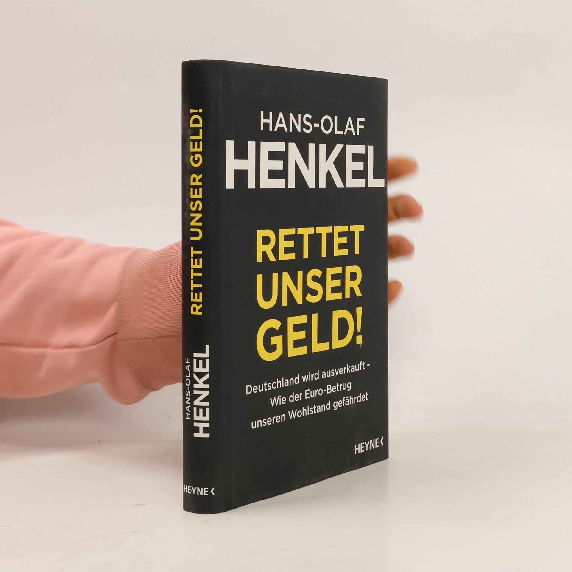 Hans-Olaf Henkel Rettet unser Geld!