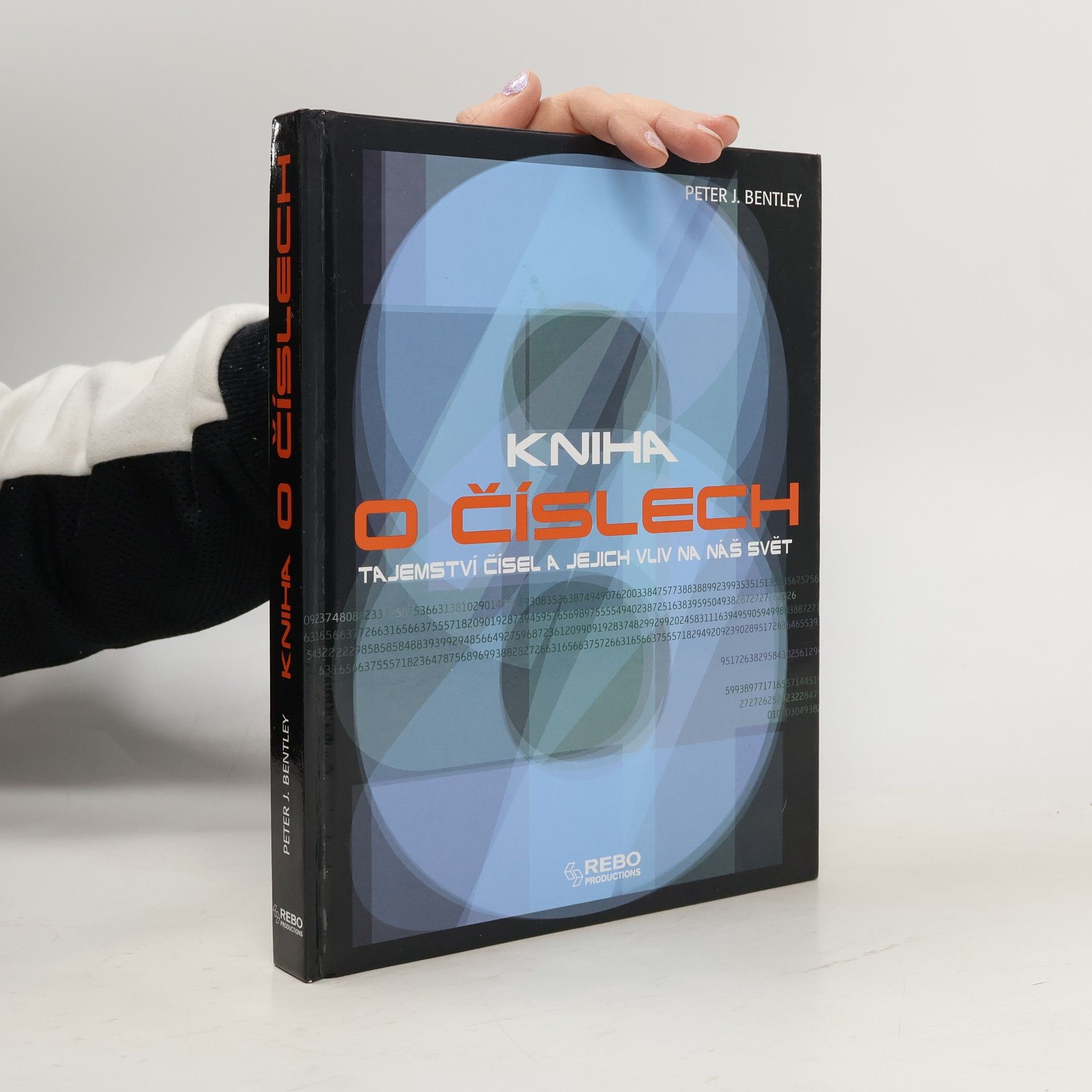 Kniha o číslech : tajemství čísel a jejich vliv na náš svět