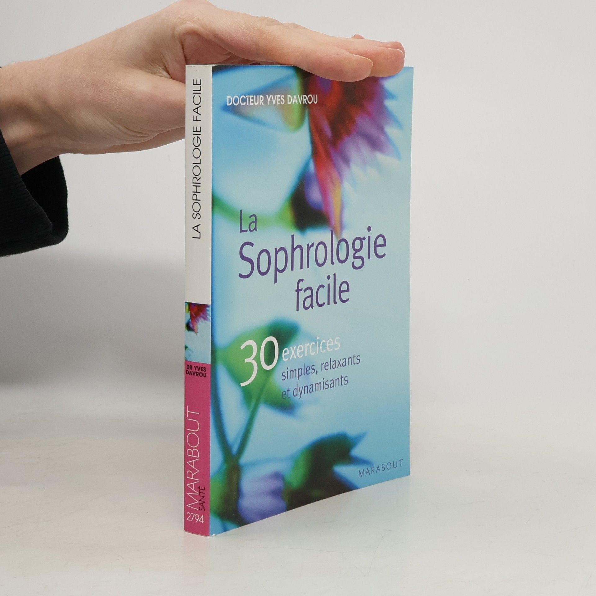 Yves Davrou La sophrologie facile