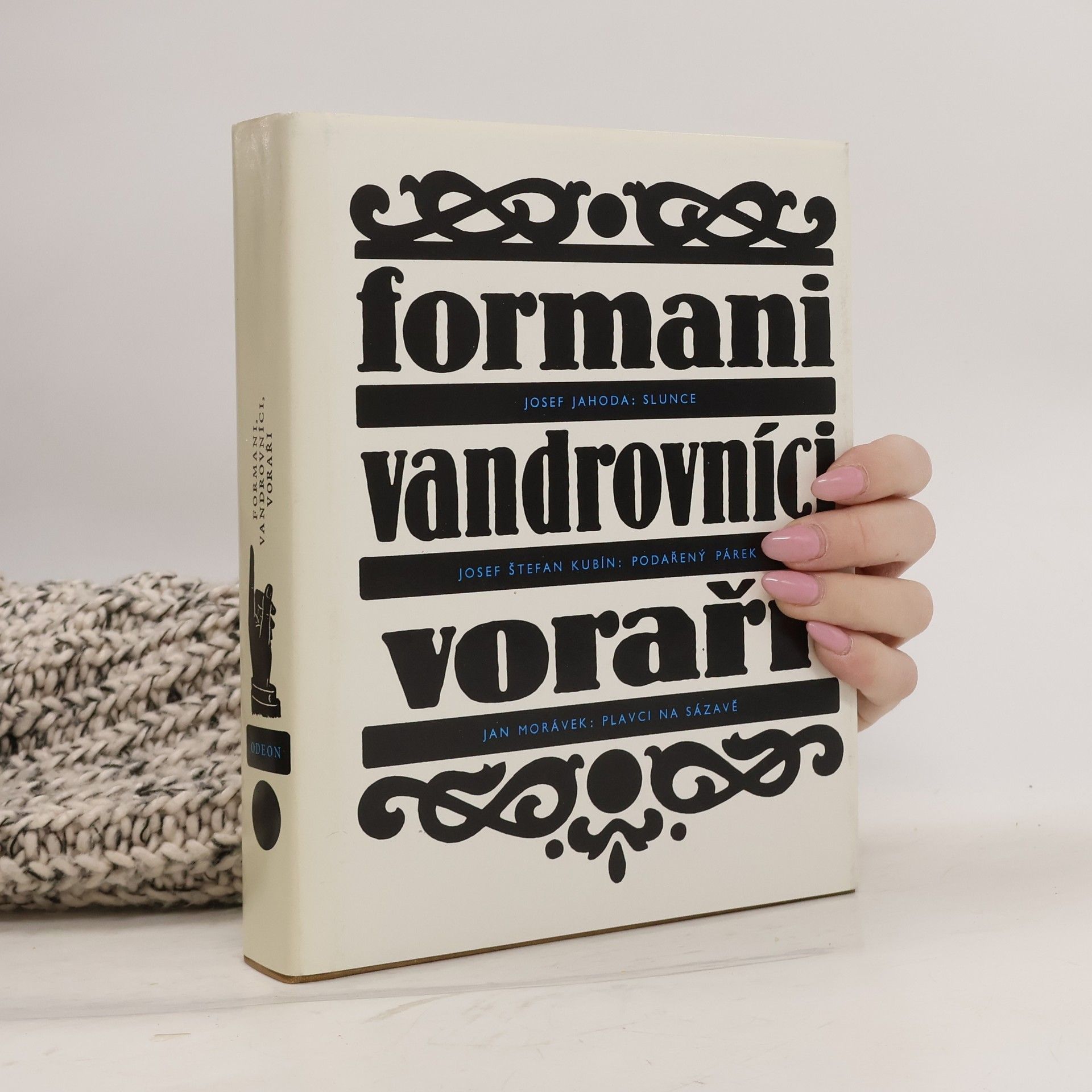 Formani. Vandrovníci. Voraři