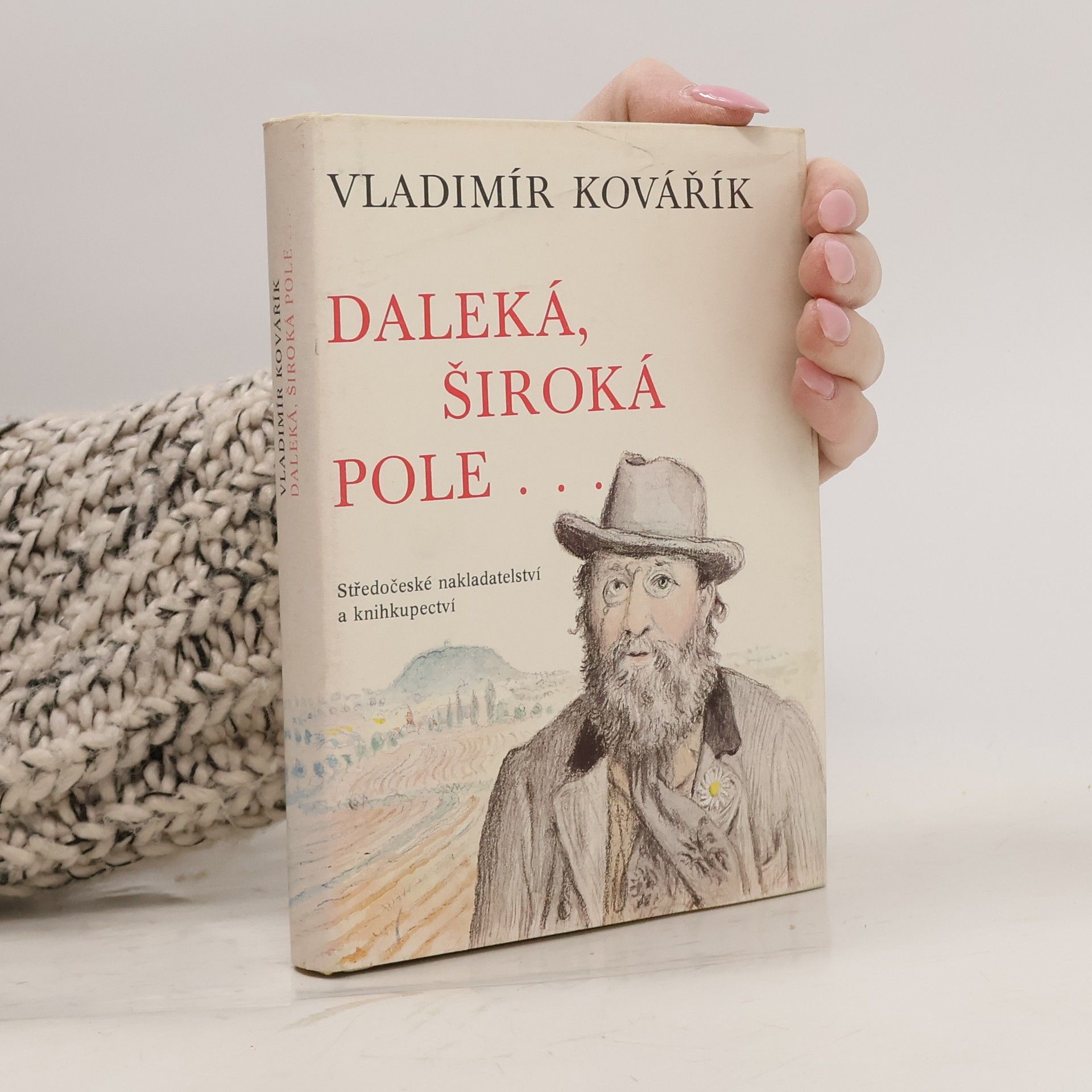 Vladimír Kovářík Daleká, široká pole...