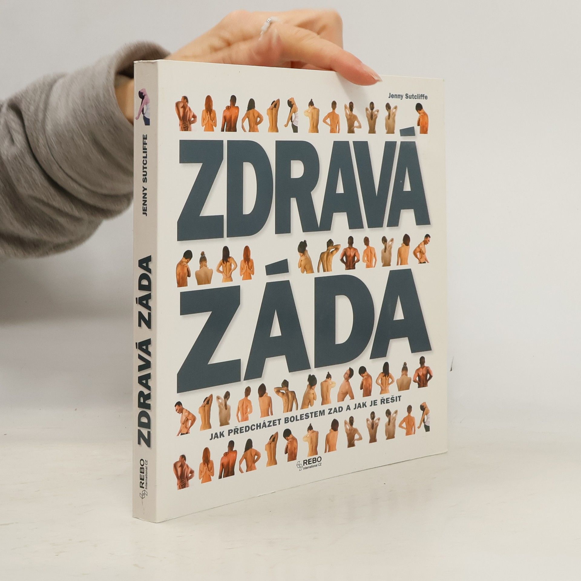 Jenny Sutcliffe Zdravá záda. Jak předcházet bolestem zad a jak je řešit