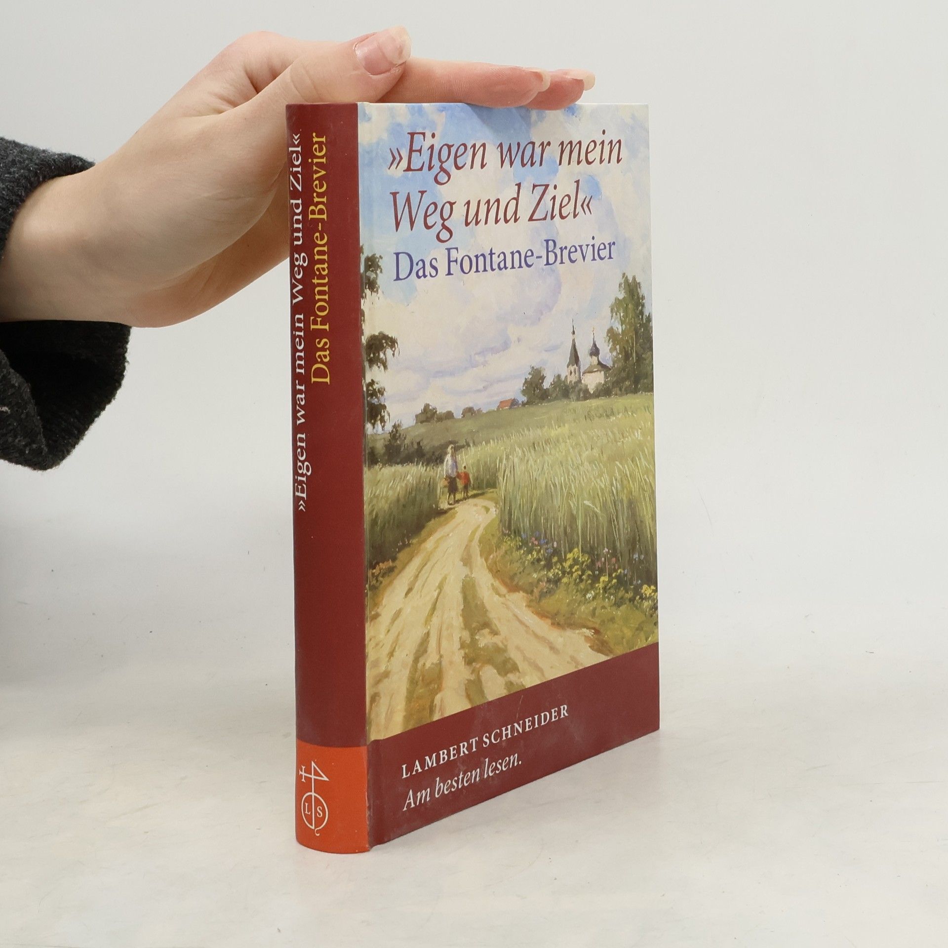 Karl Christoffel Eigen war mein Weg und Ziel. Das Fontane-Brevier