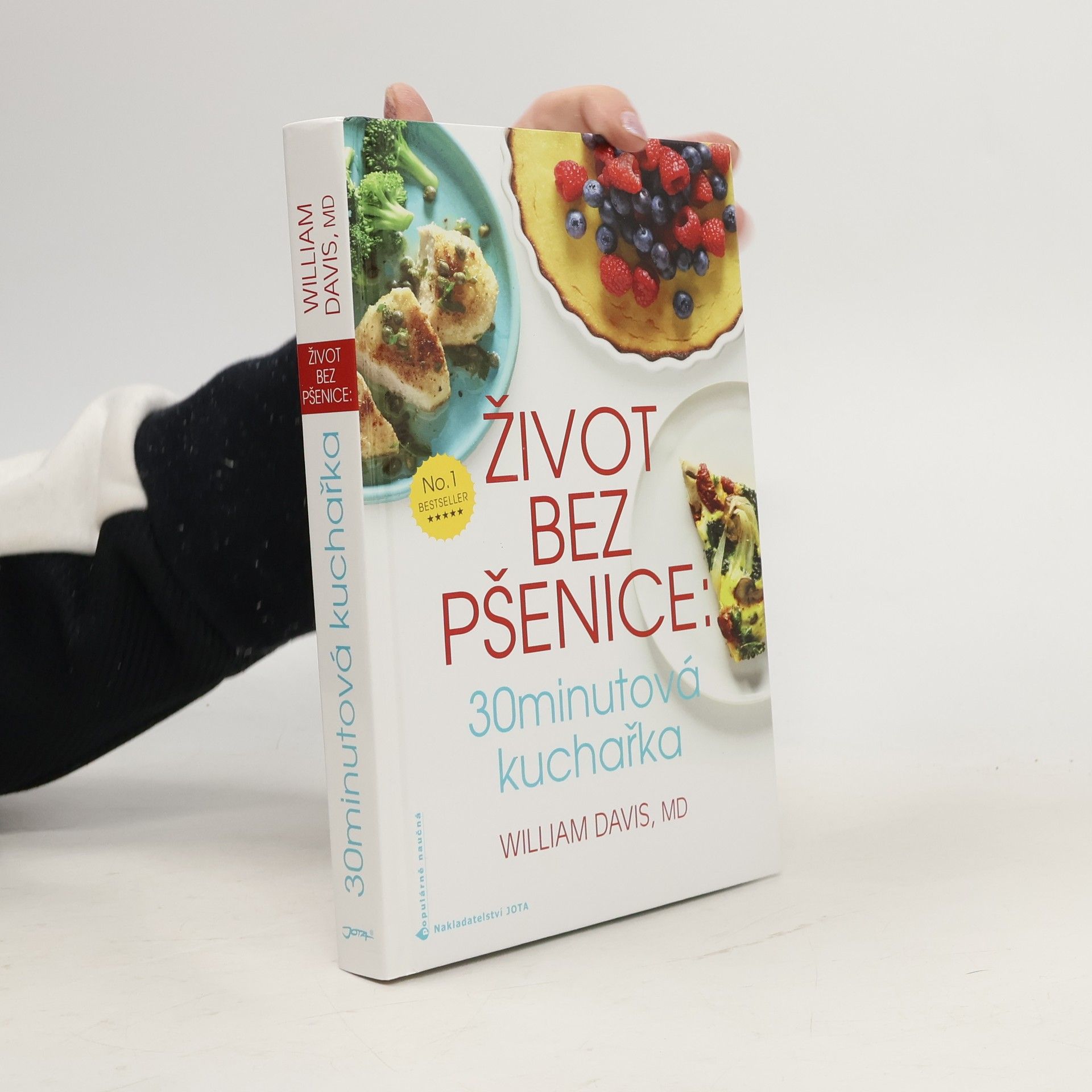 William Davis Život bez pšenice. 30minutová kuchařka