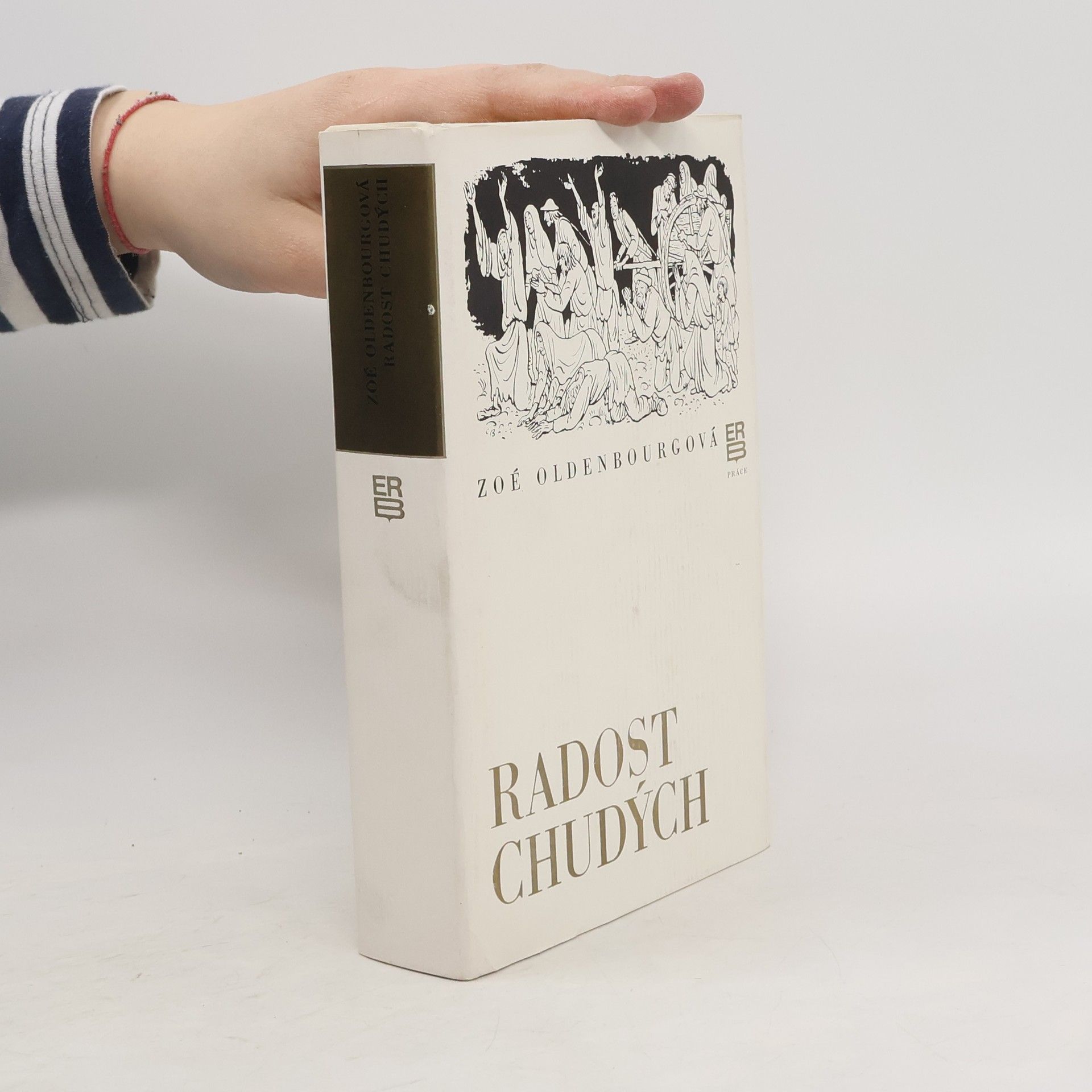 Zoé Oldenbourg Radost chudých