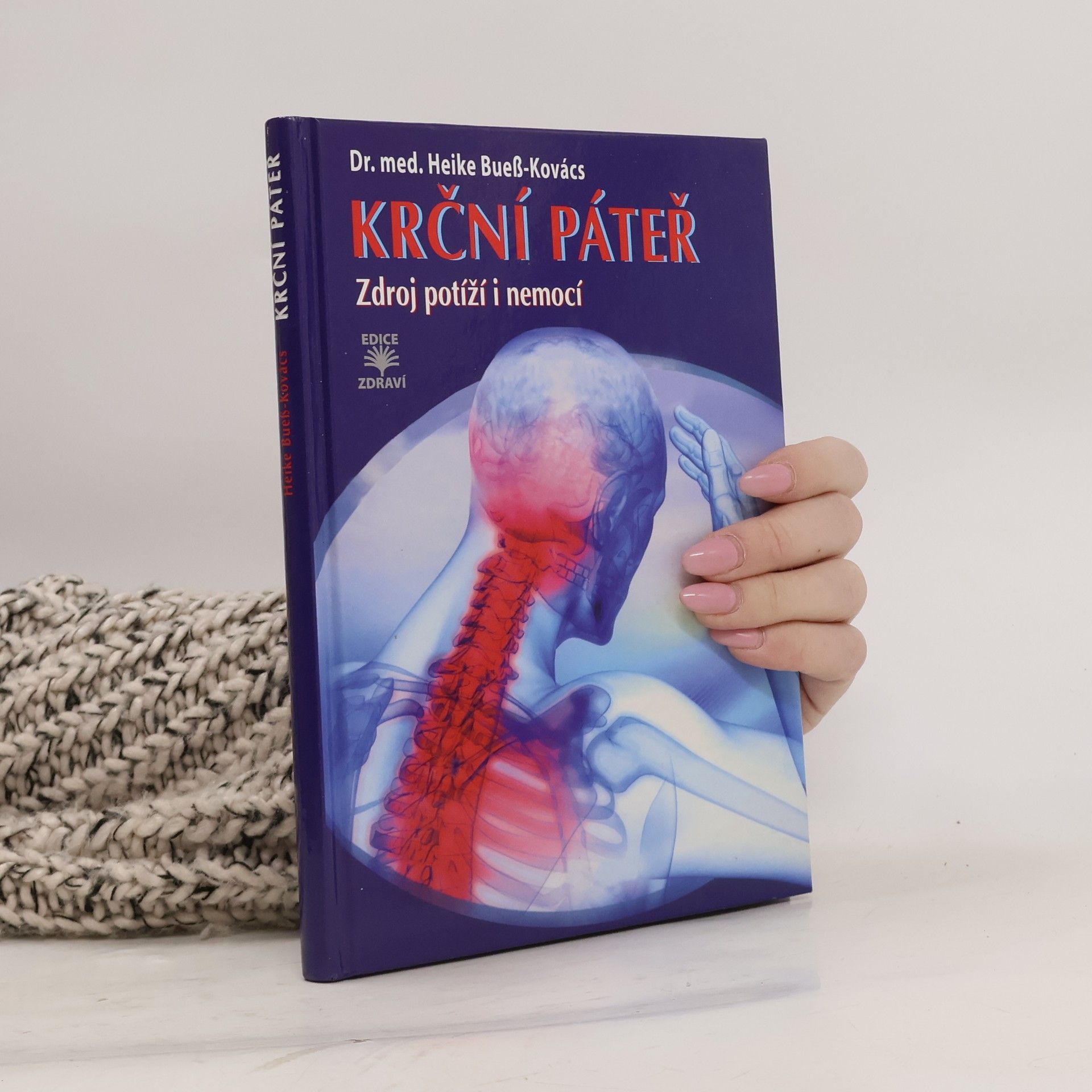 Krční páteř - Zdroj potíží i nemocí