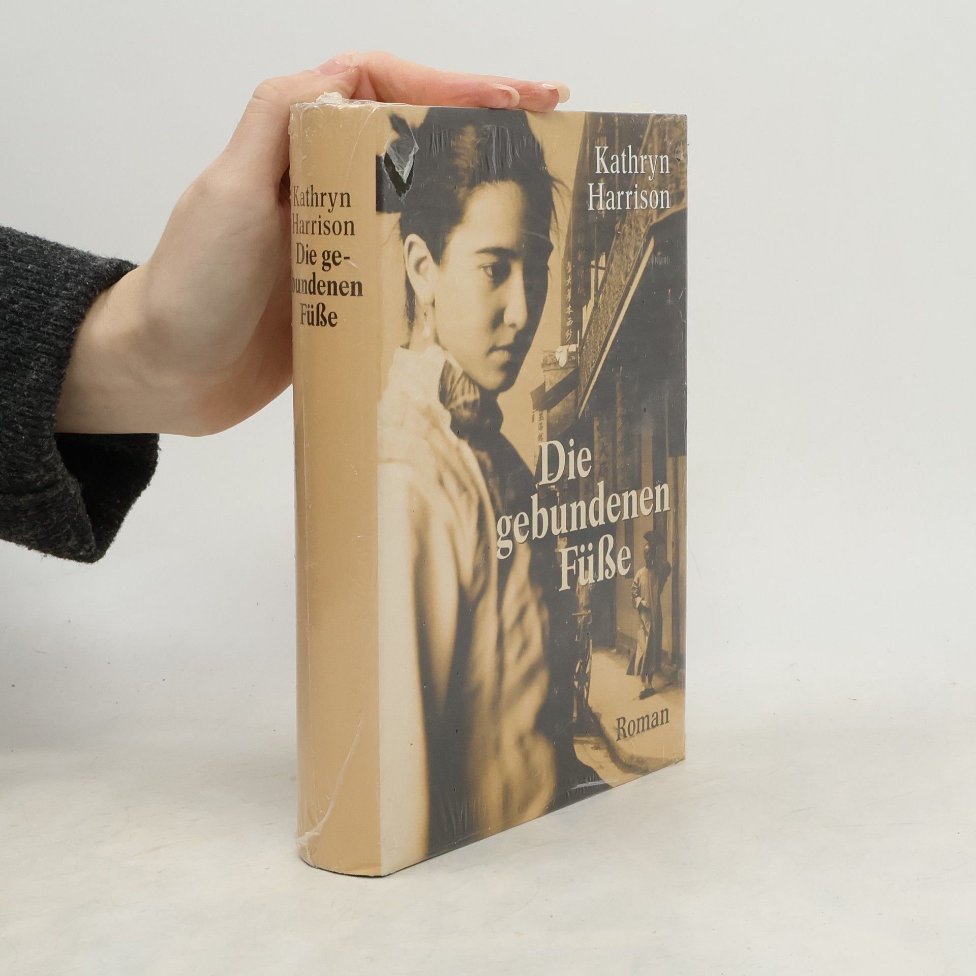 Kathryn Harrison Die gebundenen Füße