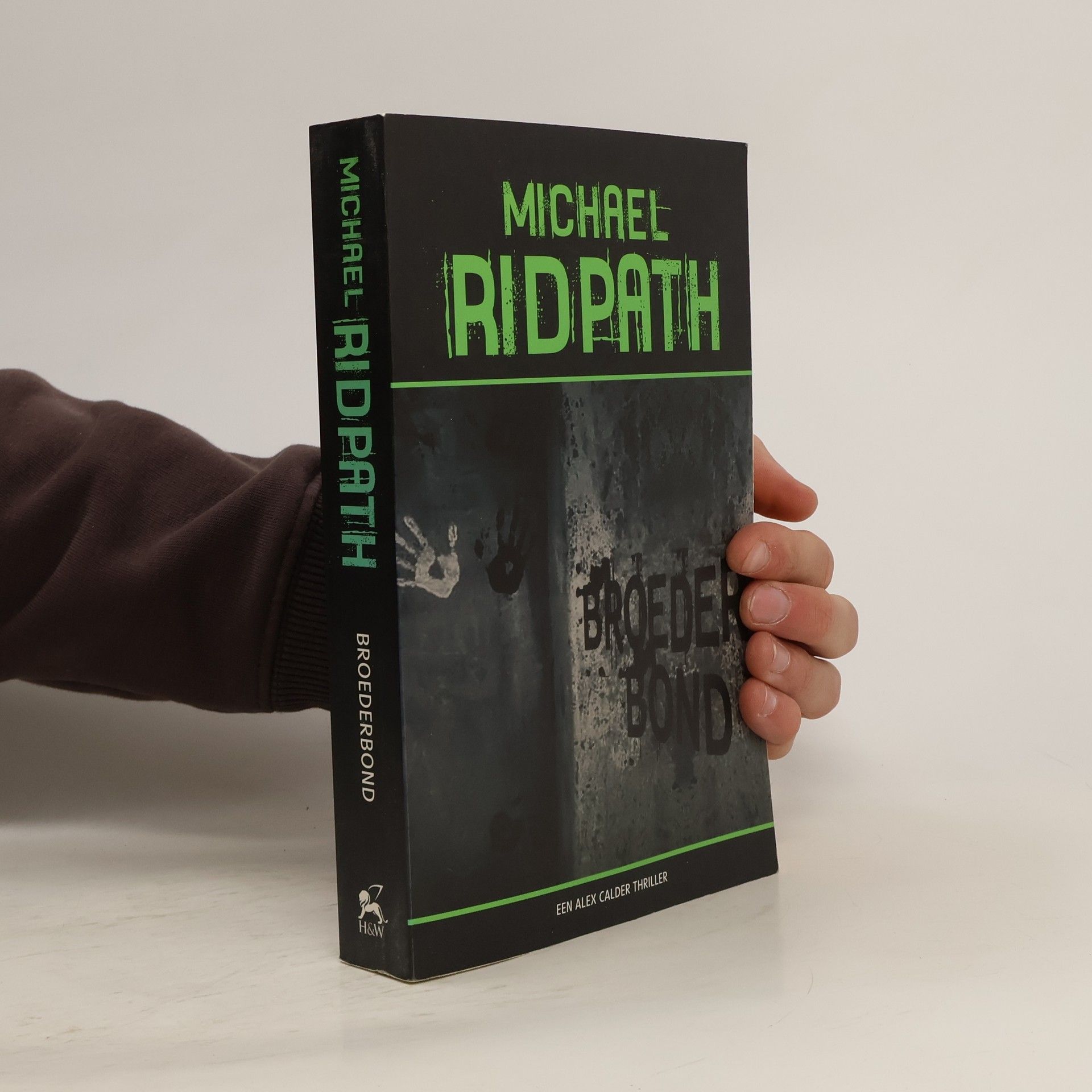 Michael Ridpath Alex Calder: Broederbond - druk 1