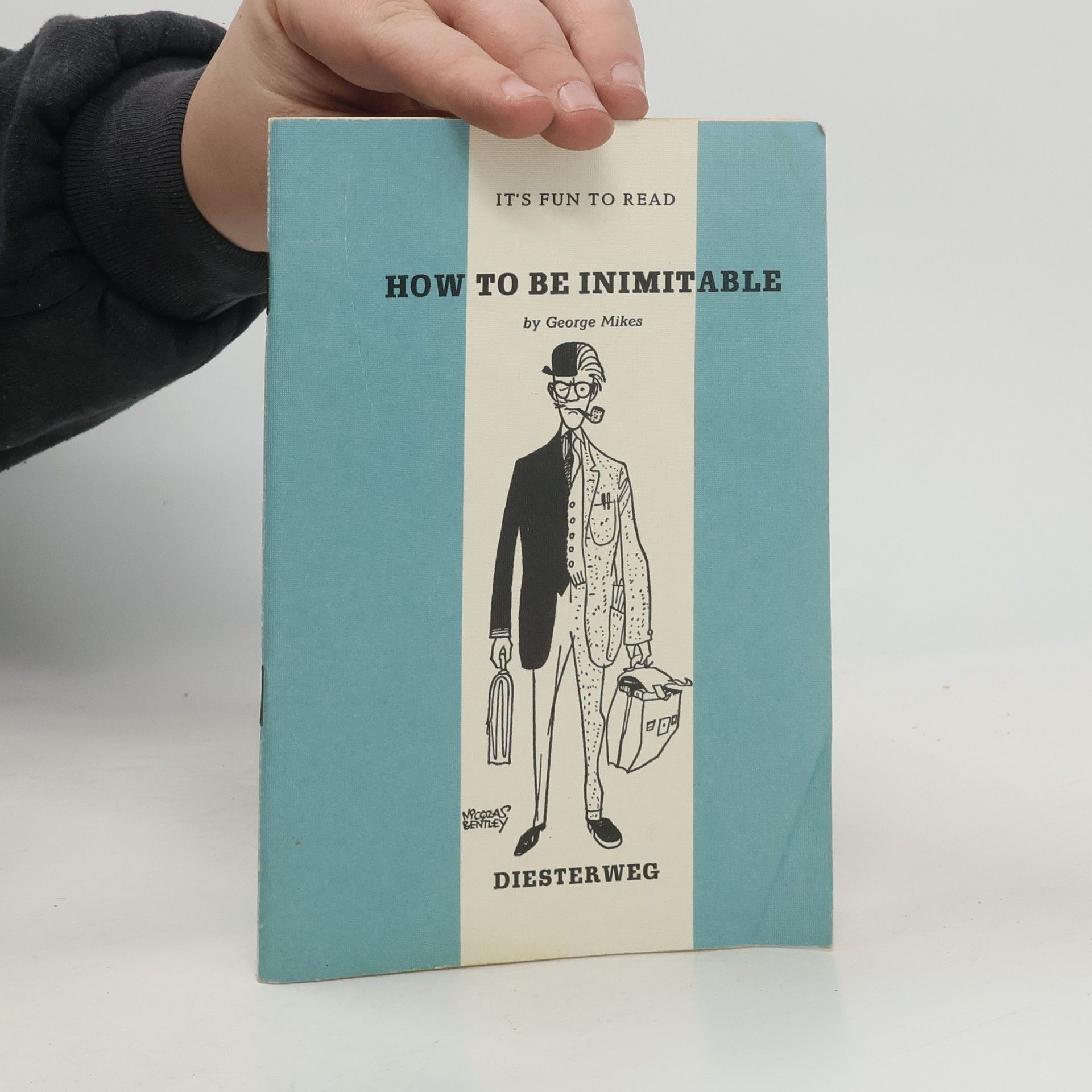 George Mikes How to be Inimitable