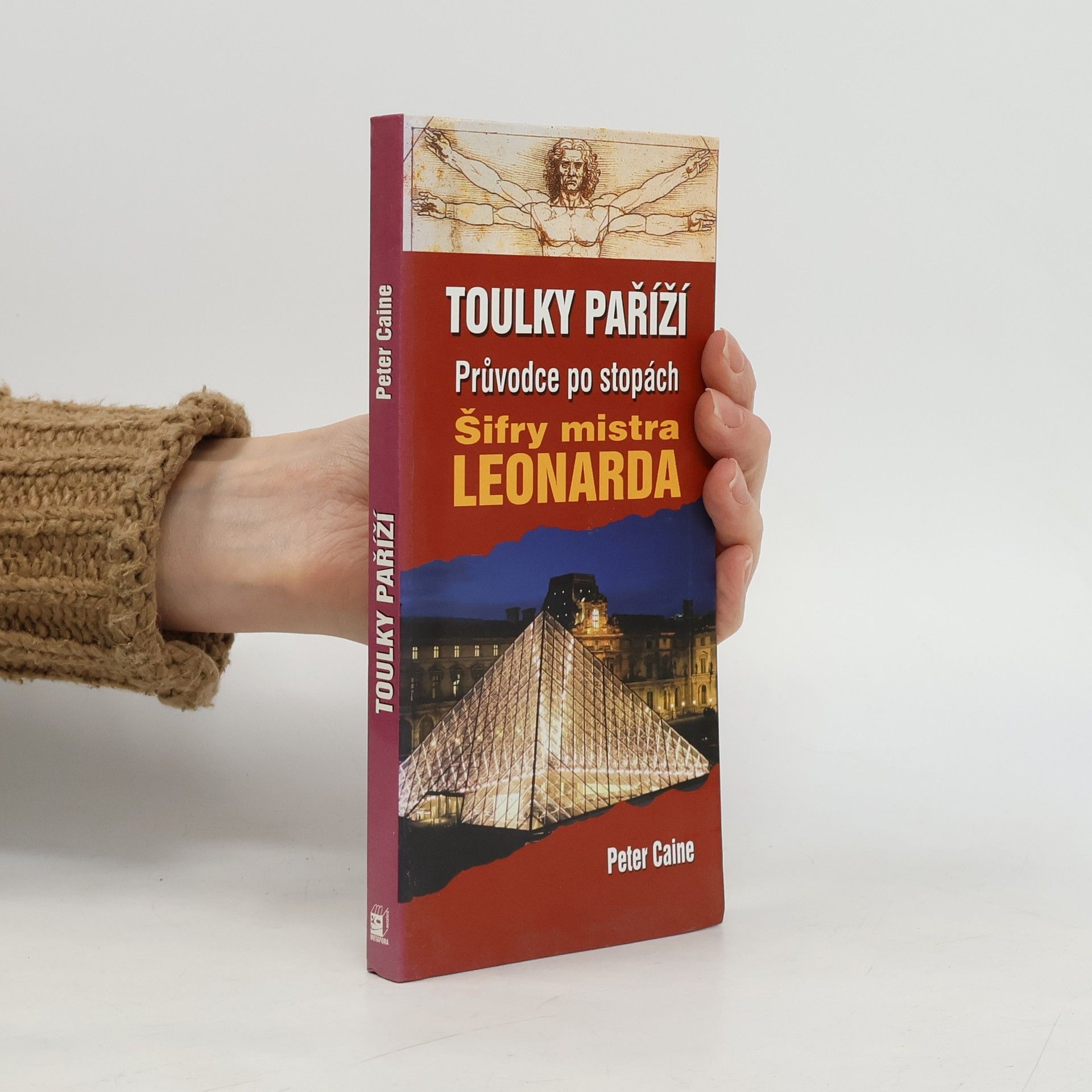 Toulky Paříží. Průvodce po stopách Šifry mistra Leonarda