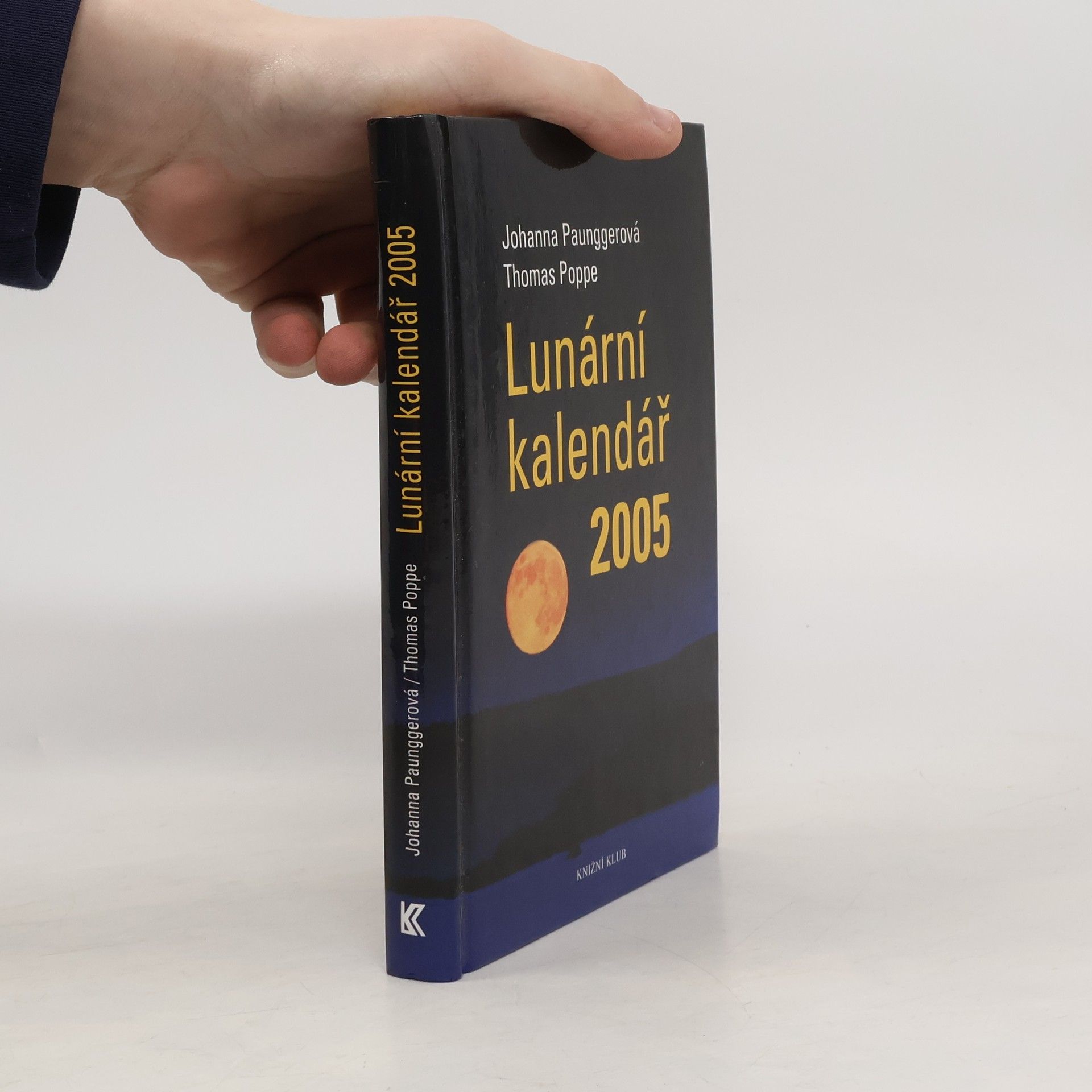 Johanna Paungger Lunární kalendář 2005