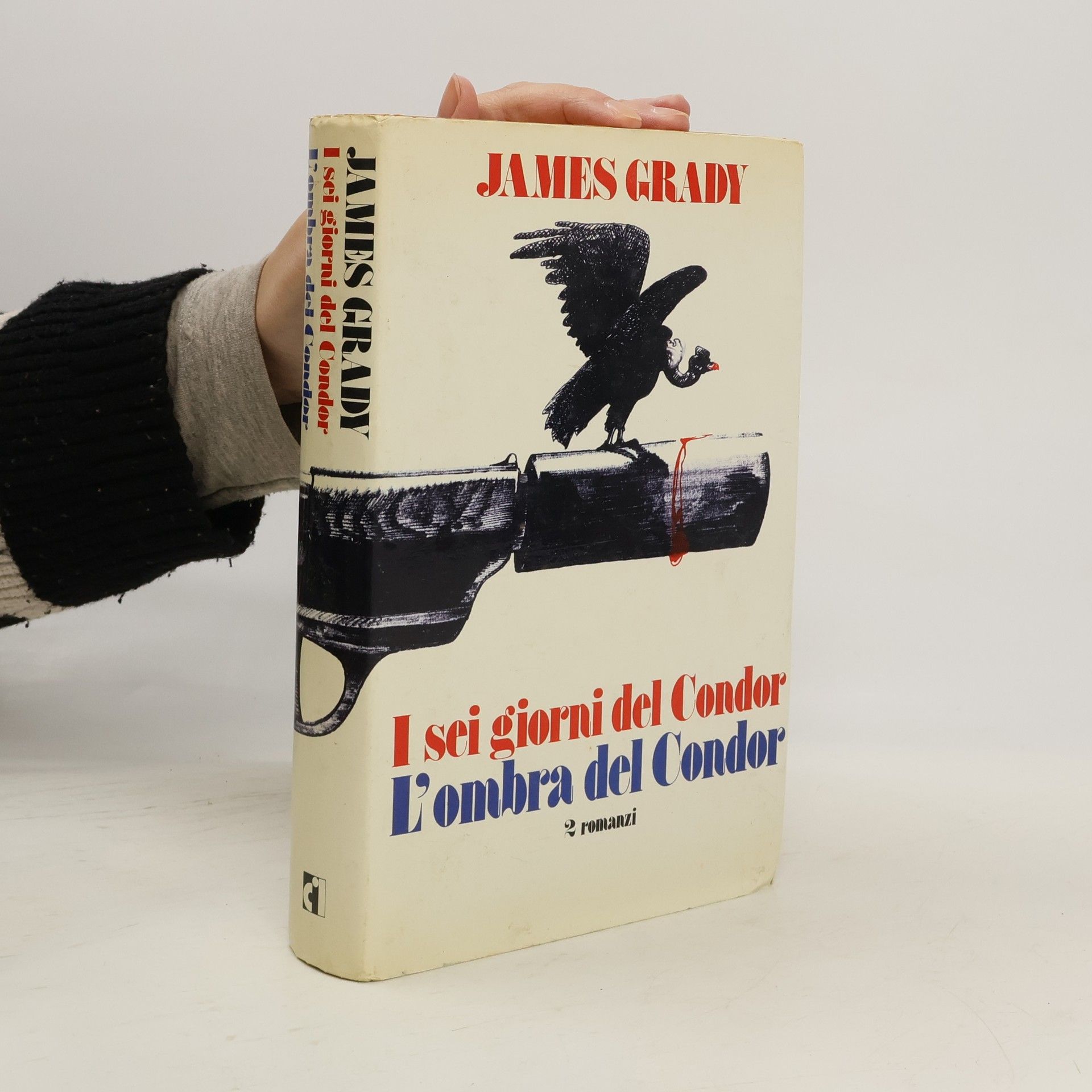 I sei giorni del Condor. L´ombra del Condor