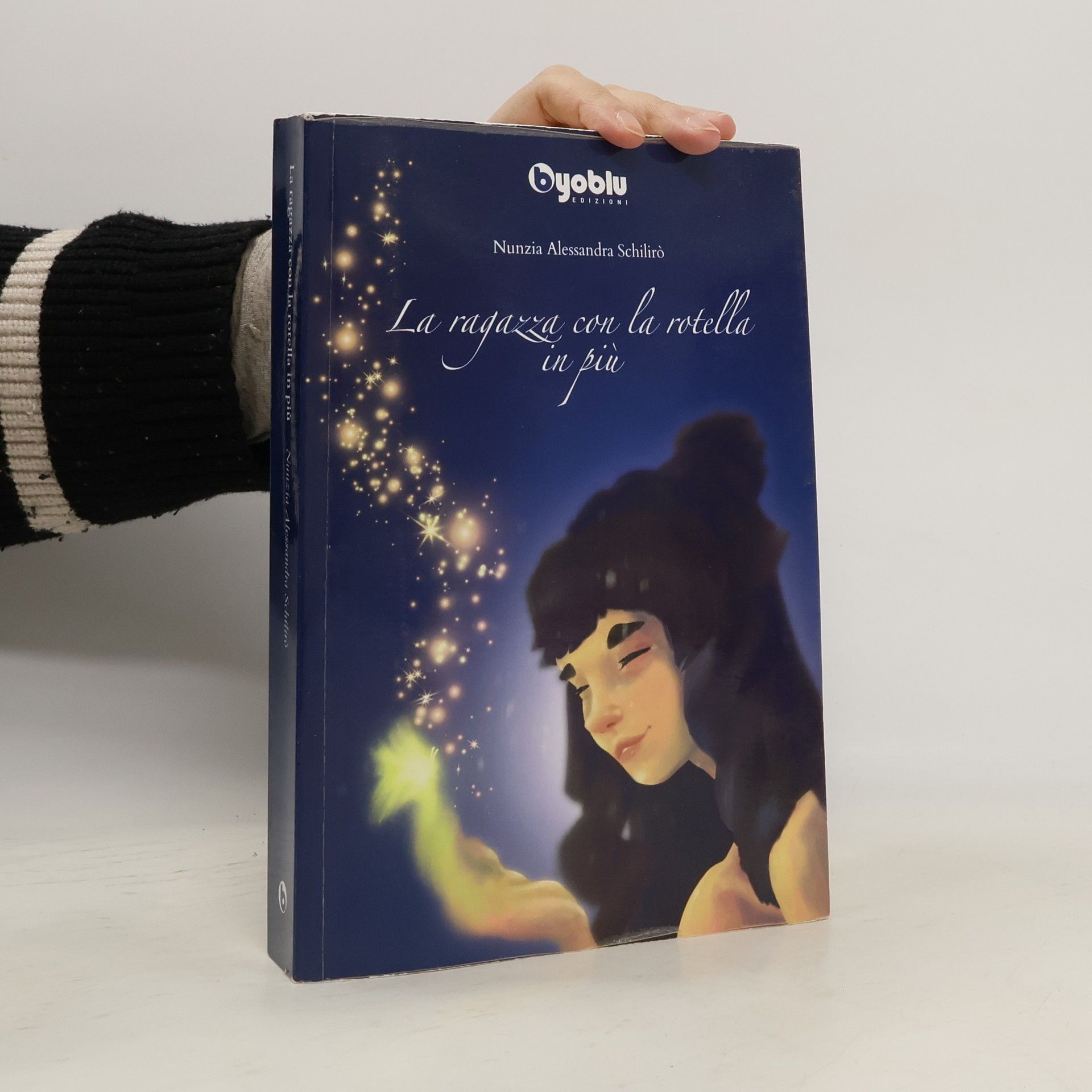 Nunzia Alessandra Schilirò La ragazza con la rotella in più