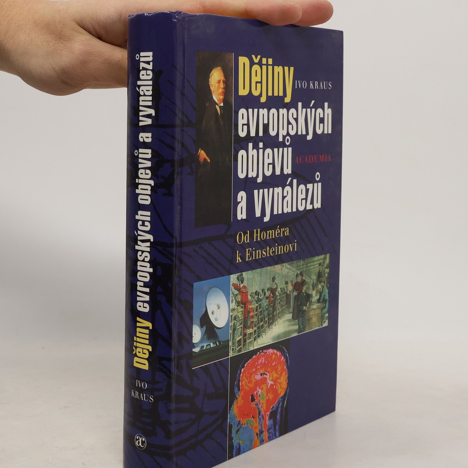 Dějiny evropských objevů a vynálezů : od Homéra k Einsteinovi