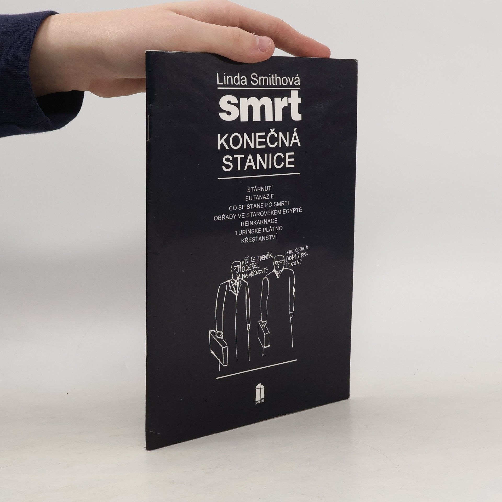 Smrt - konečná stanice?