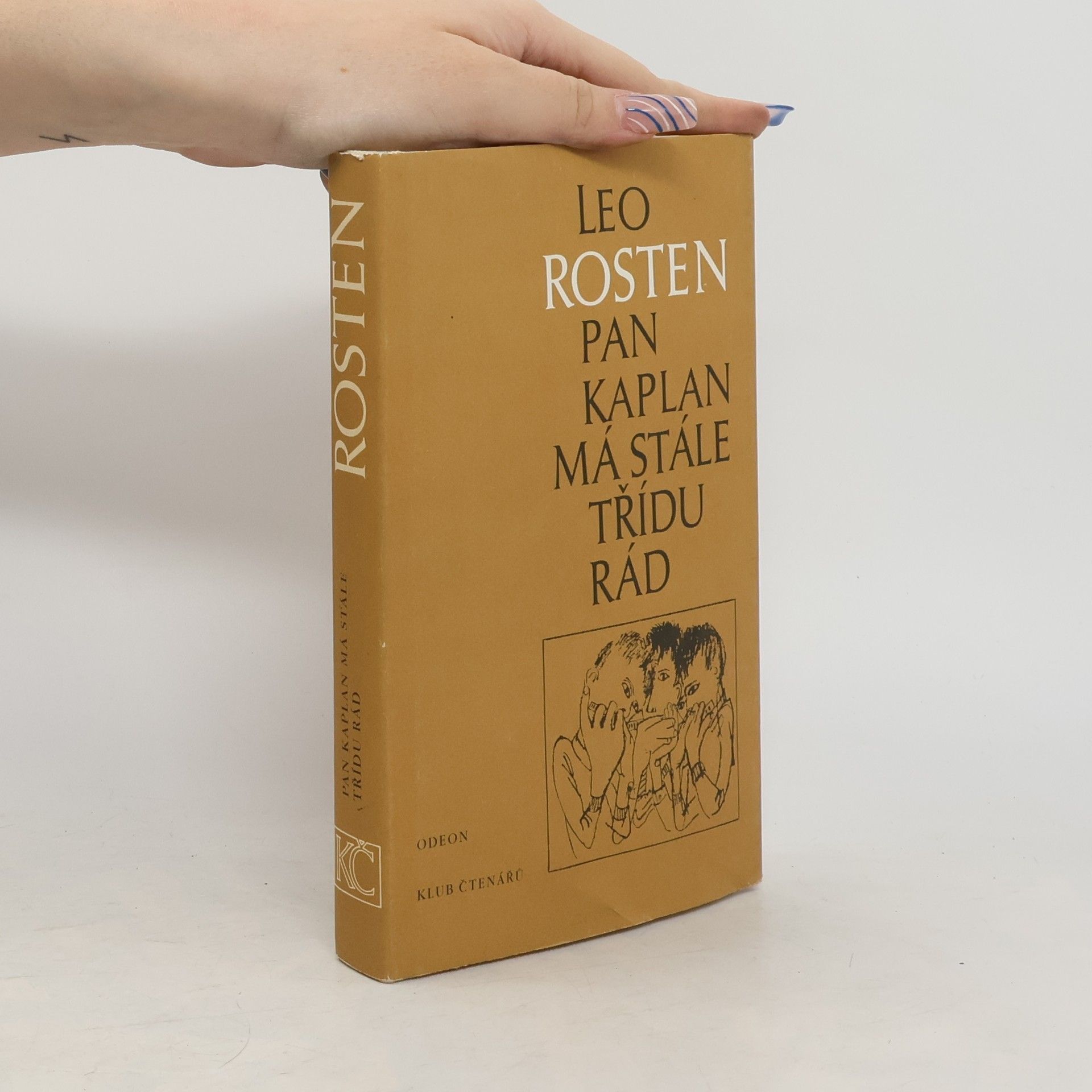 Leo Rosten Pan Kaplan má stále třídu rád