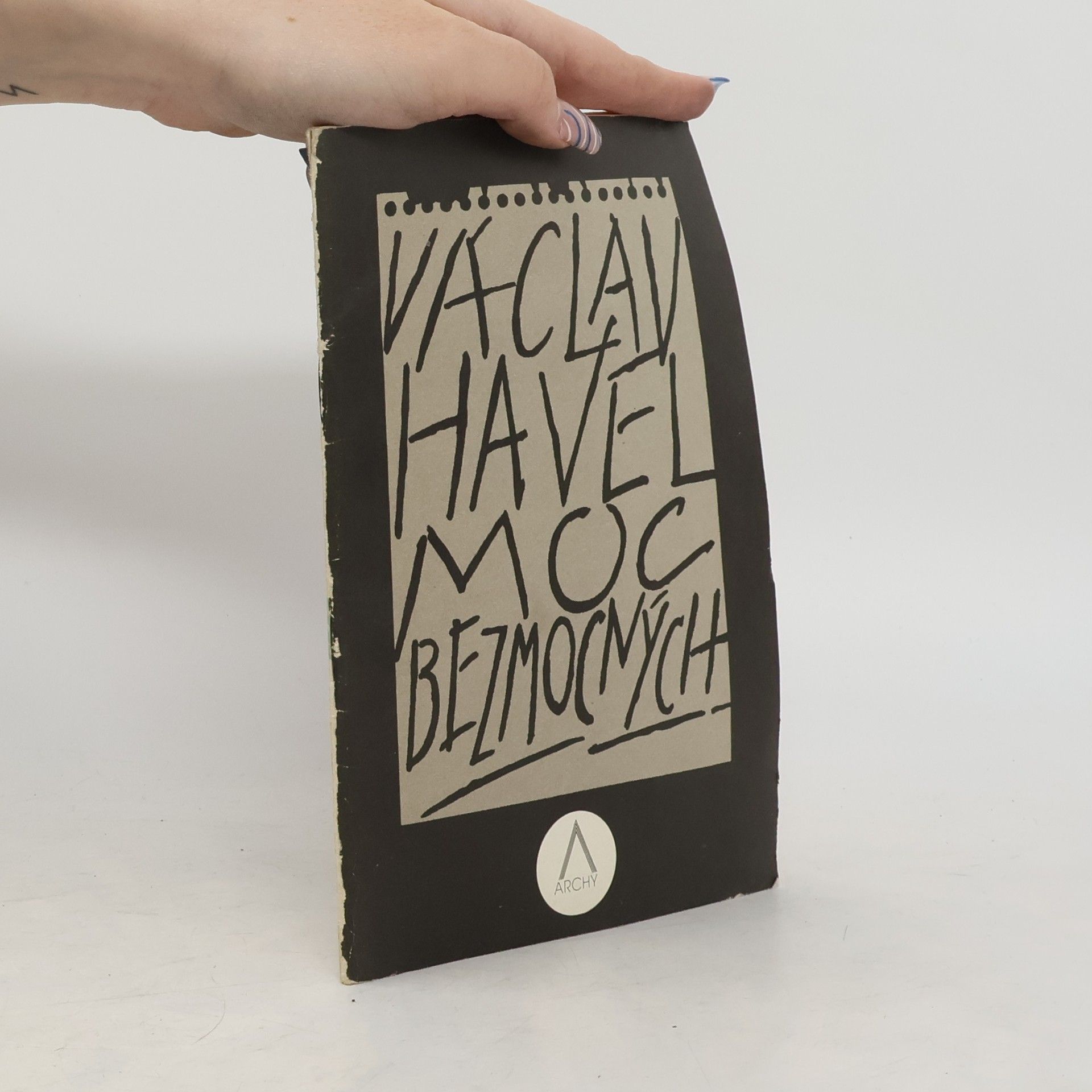 Václav Havel Moc bezmocných