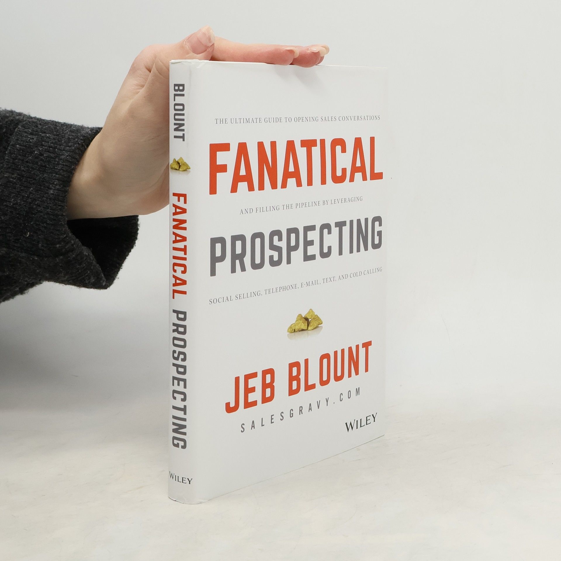 Jeb Blount Fanatical Prospecting