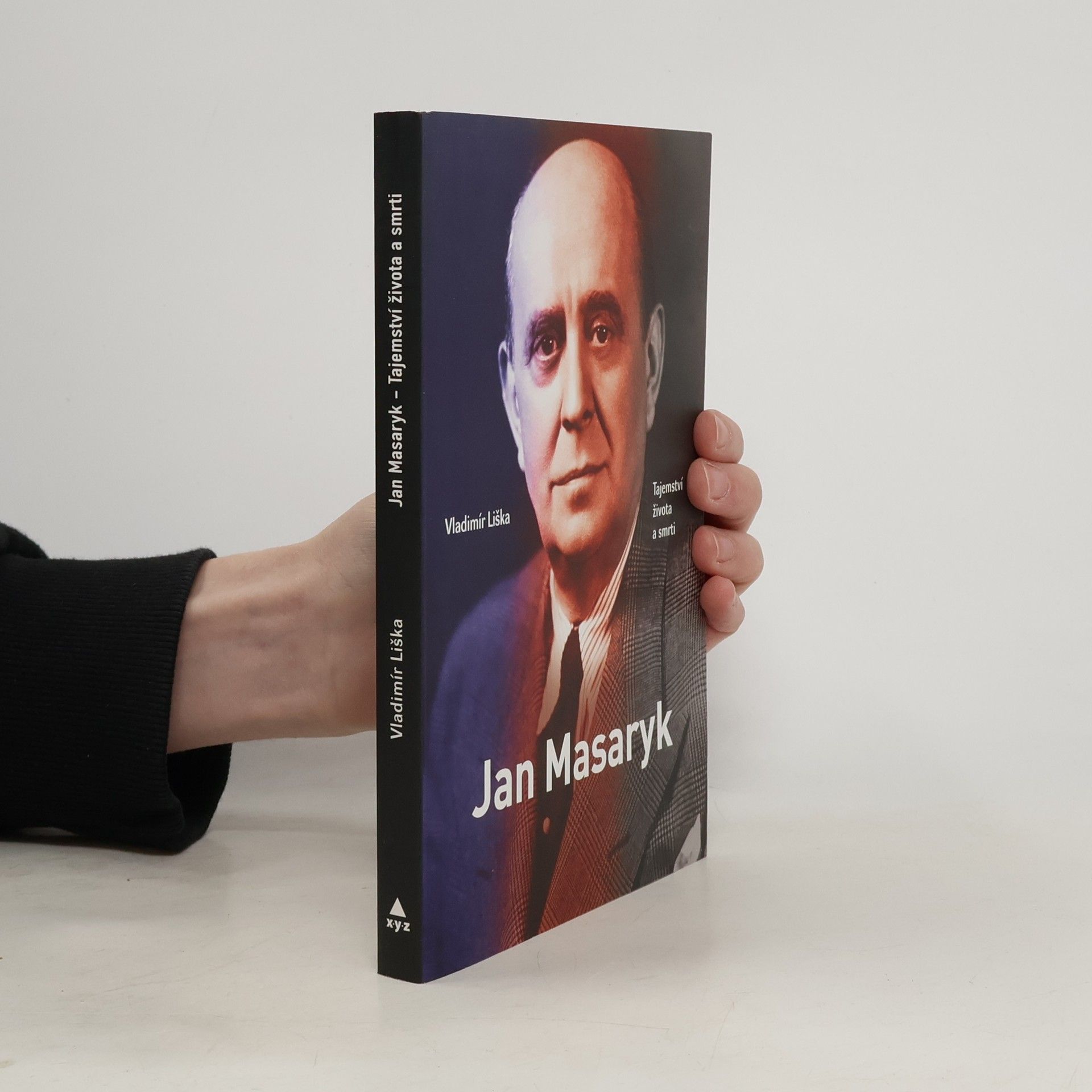 Vladimír Liška Jan Masaryk : tajemství života a smrti
