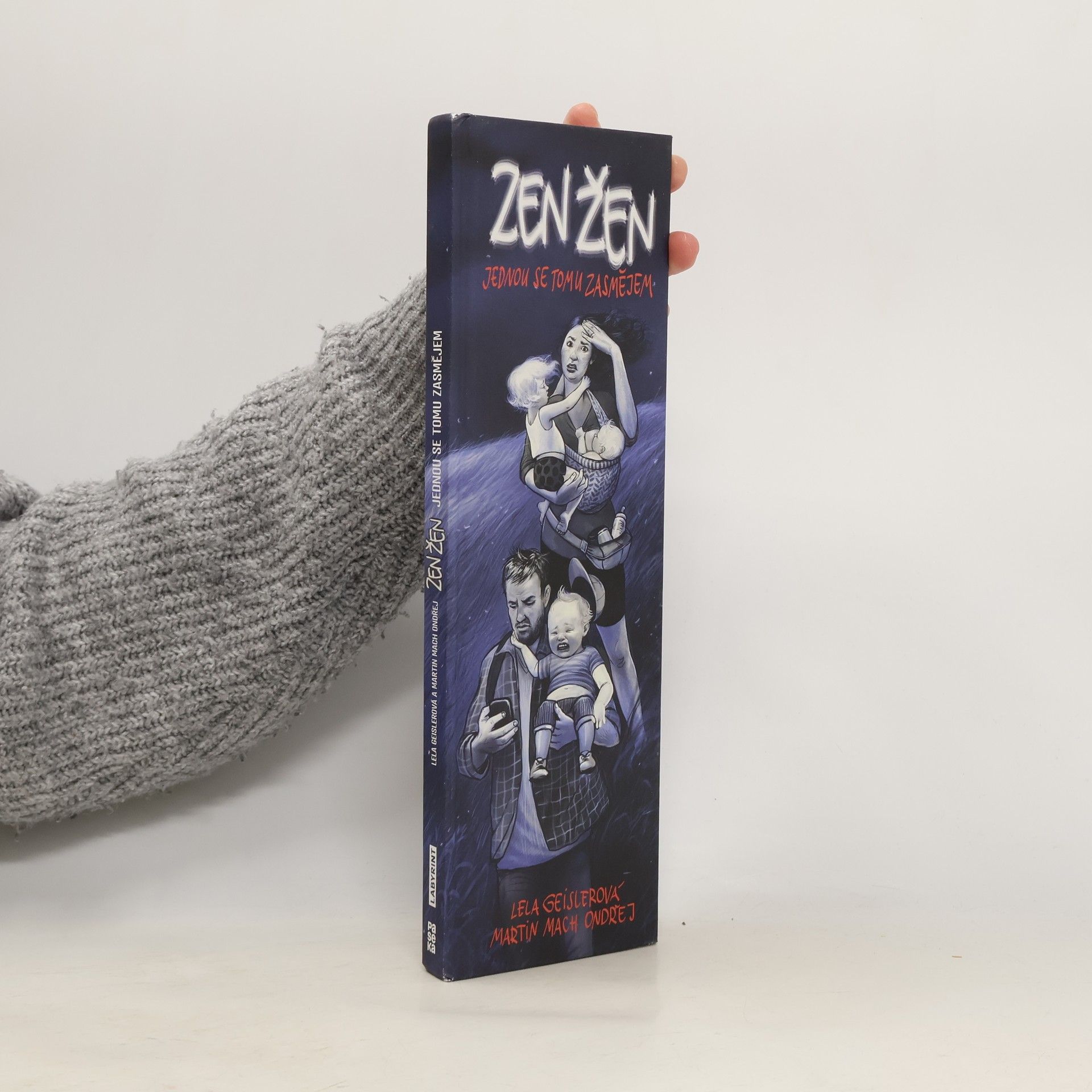 Zen žen : jednou se tomu zasmějem