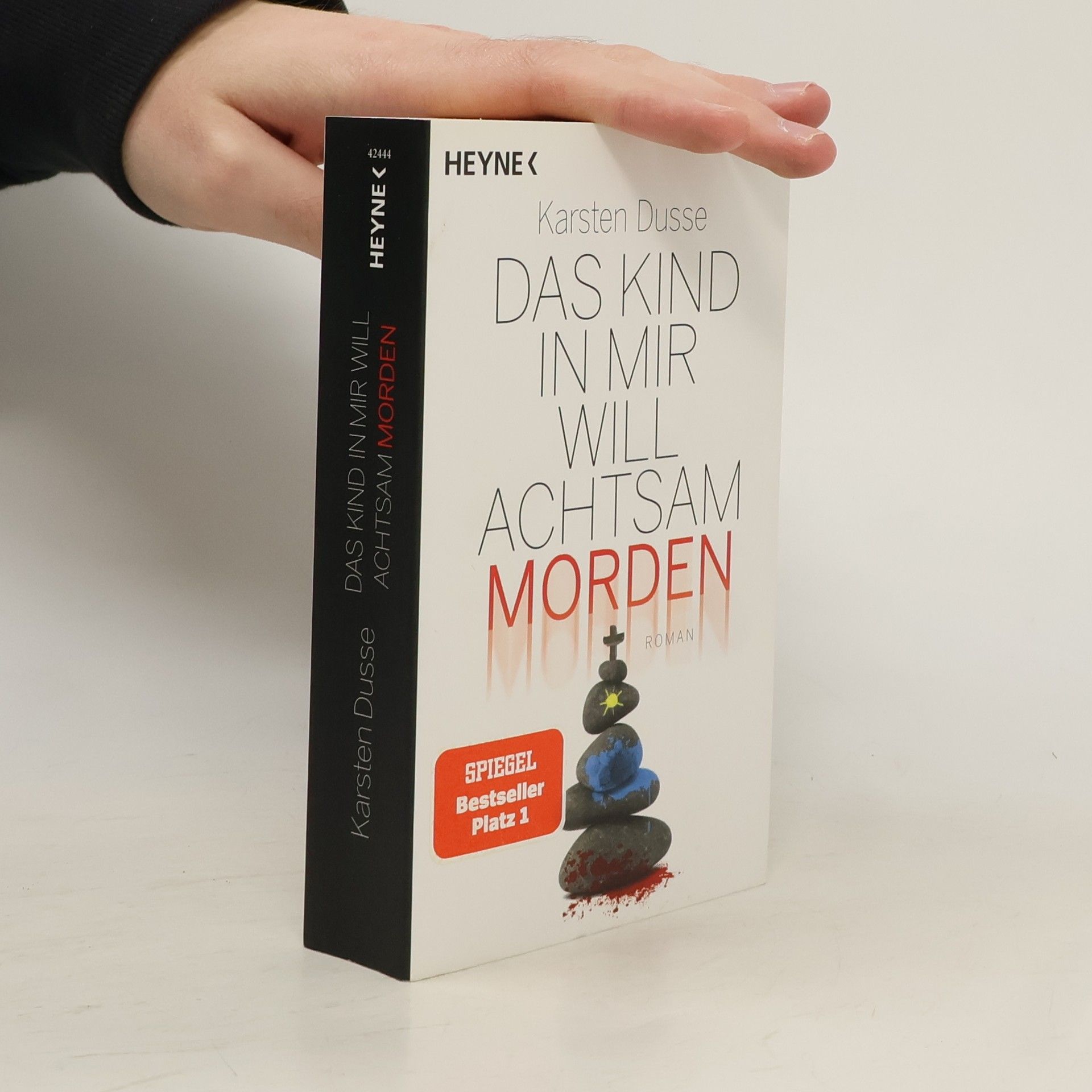 Karsten Dusse Das Kind in mir will achtsam morden