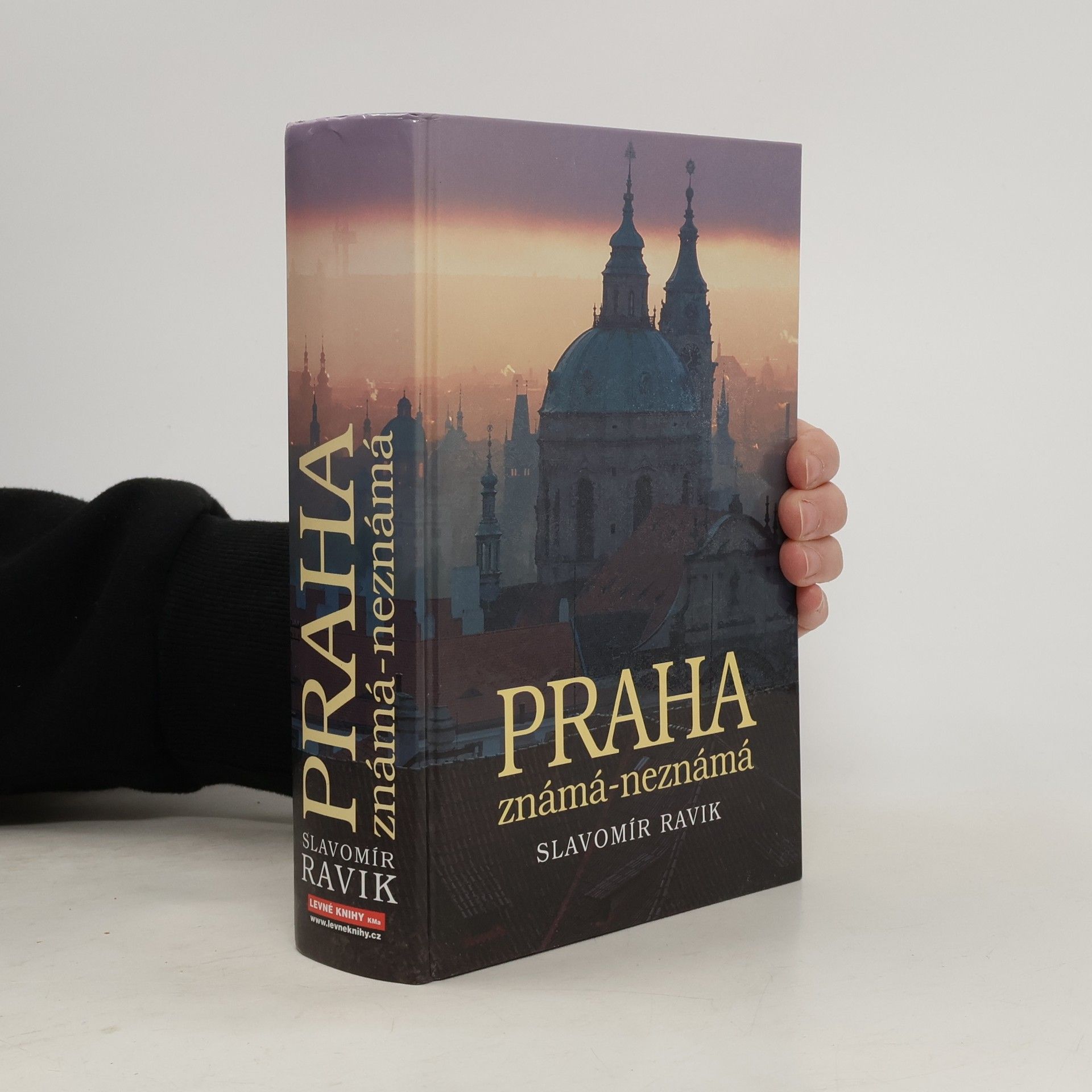 Praha. Známá - neznámá