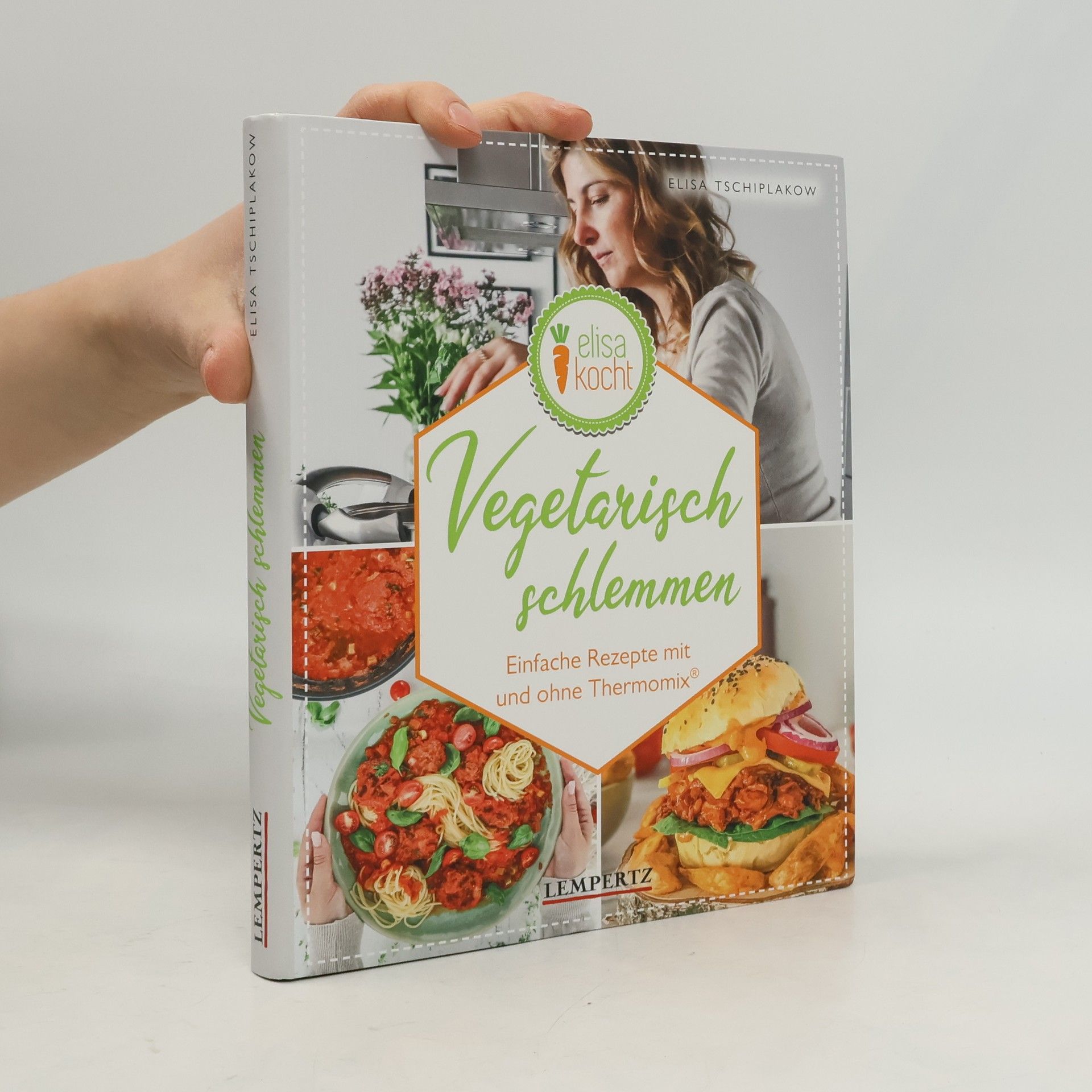 Elisa Tschiplakow Vegetarisch schlemmen