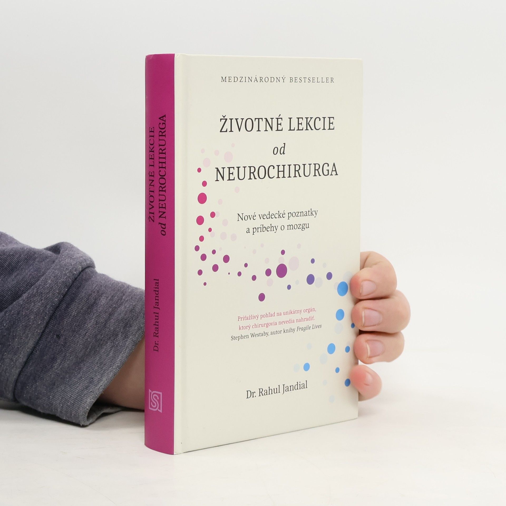 Rahul Jandial Životné lekcie od neurochirurga: Nové vedecké poznatky a príbehy o mozgu