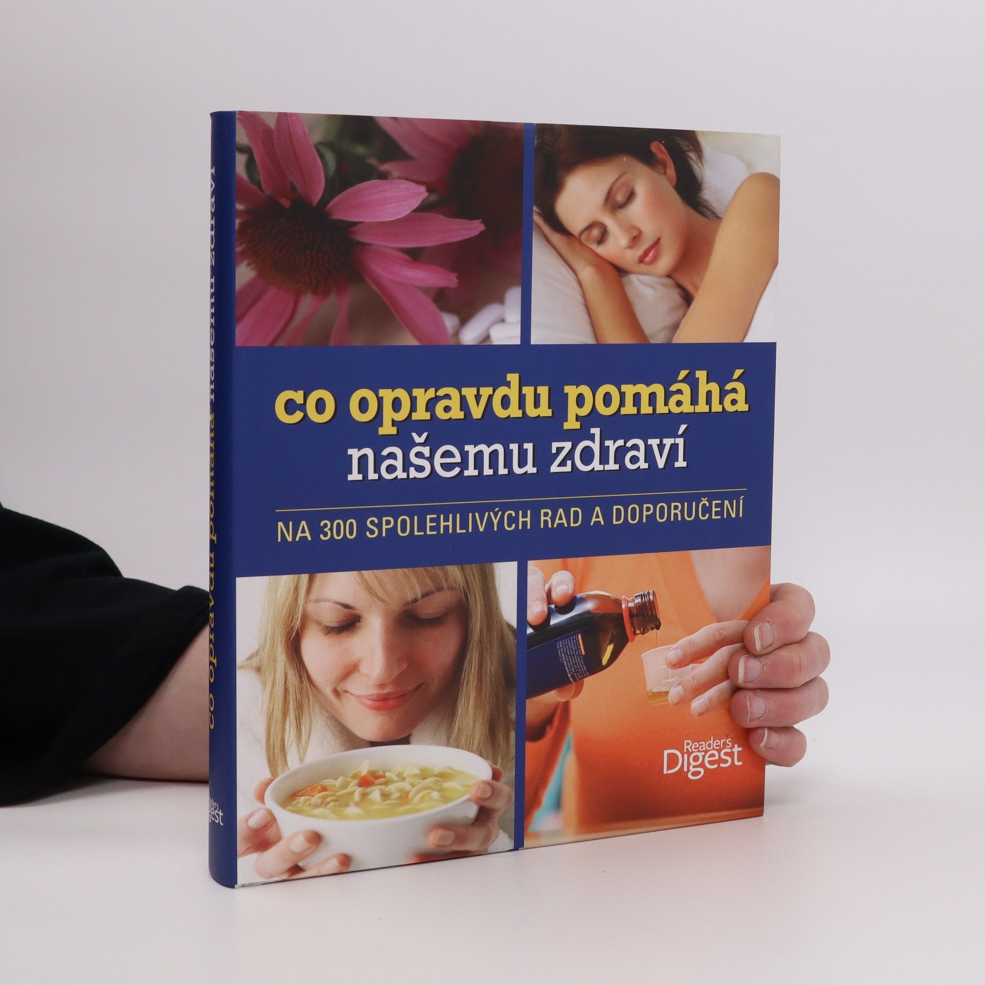 Ron Geraci Co opravdu pomáhá našemu zdraví : na 300 spolehlivých rad a doporučení